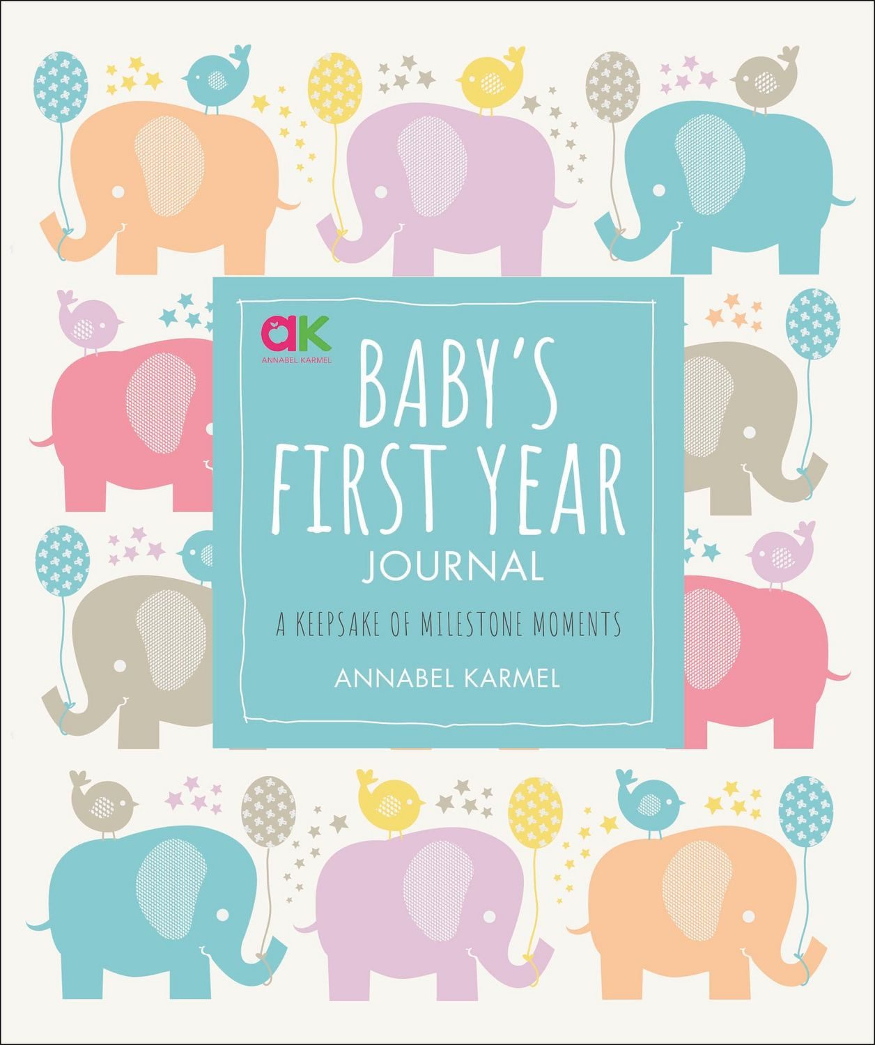 Baby's First Year Journal / Annabel Karmel