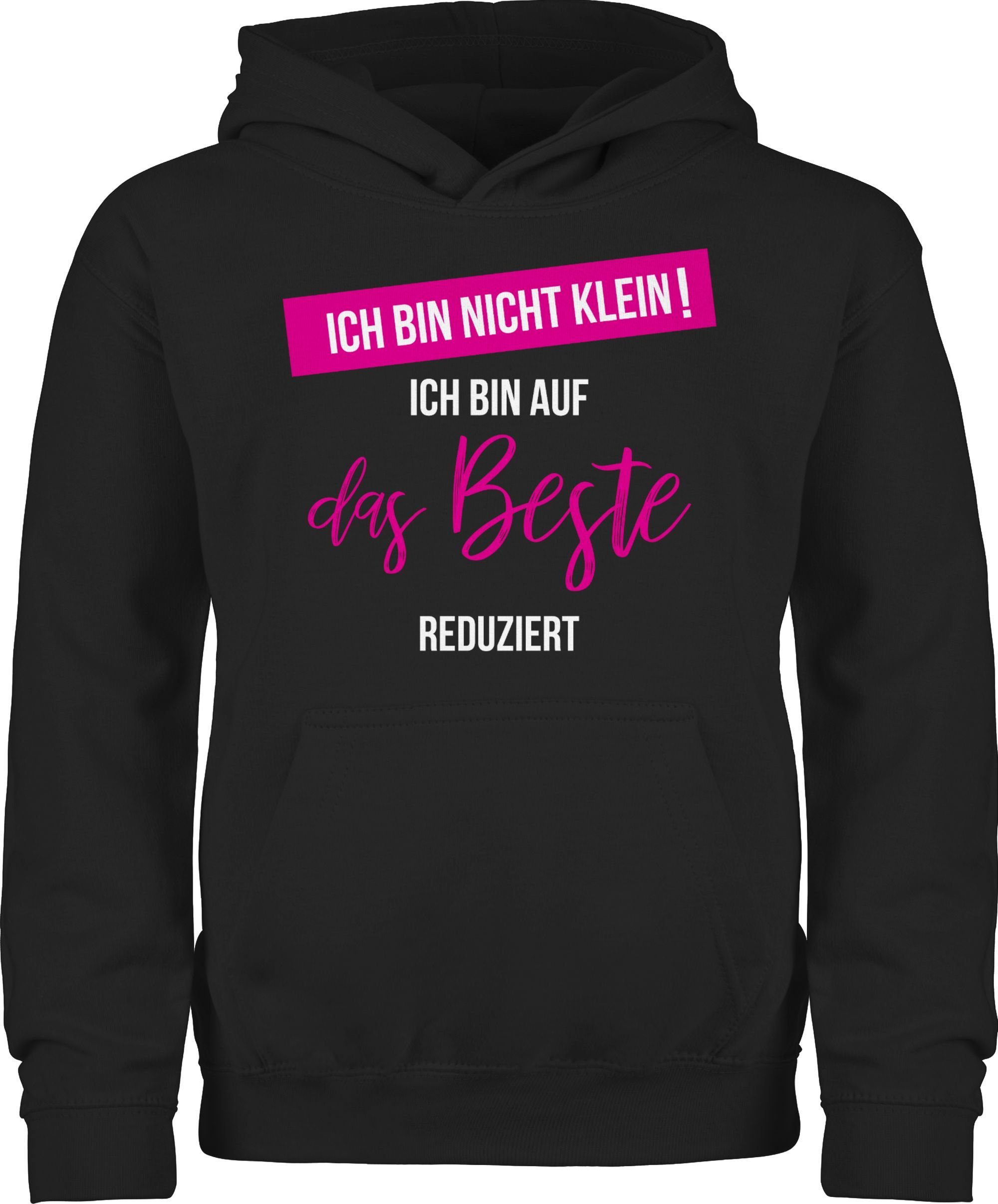 Hoodie ich bin nicht klein ich bin auf das beste reduziert