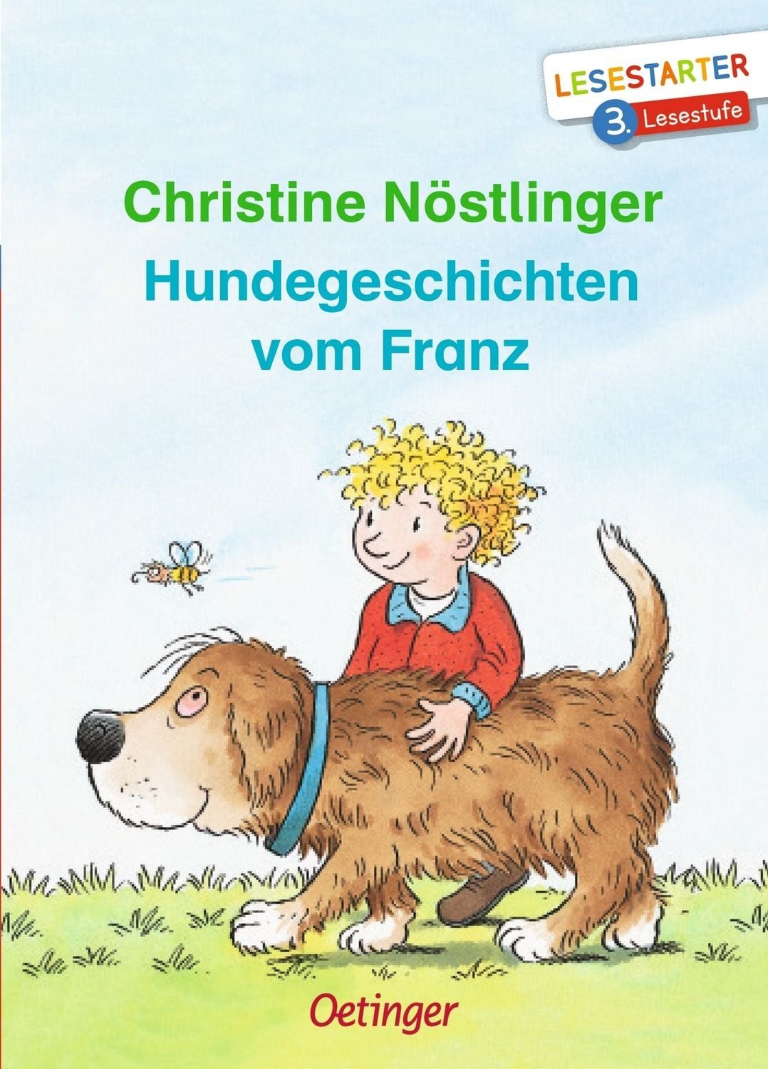 Hundegeschichten vom Franz / Christine Nöstlinger
