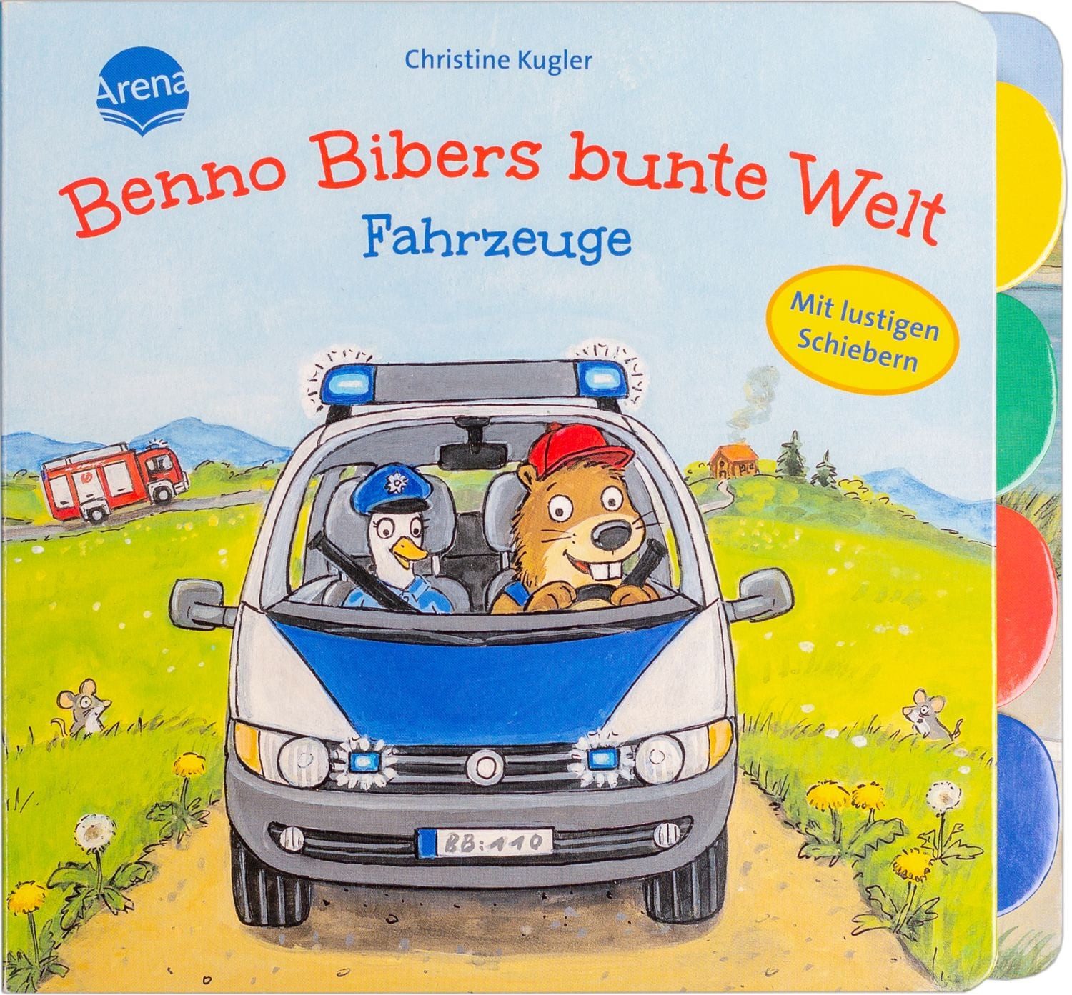 Benno Bibers bunte Welt. Fahrzeuge / Bärbel Müller