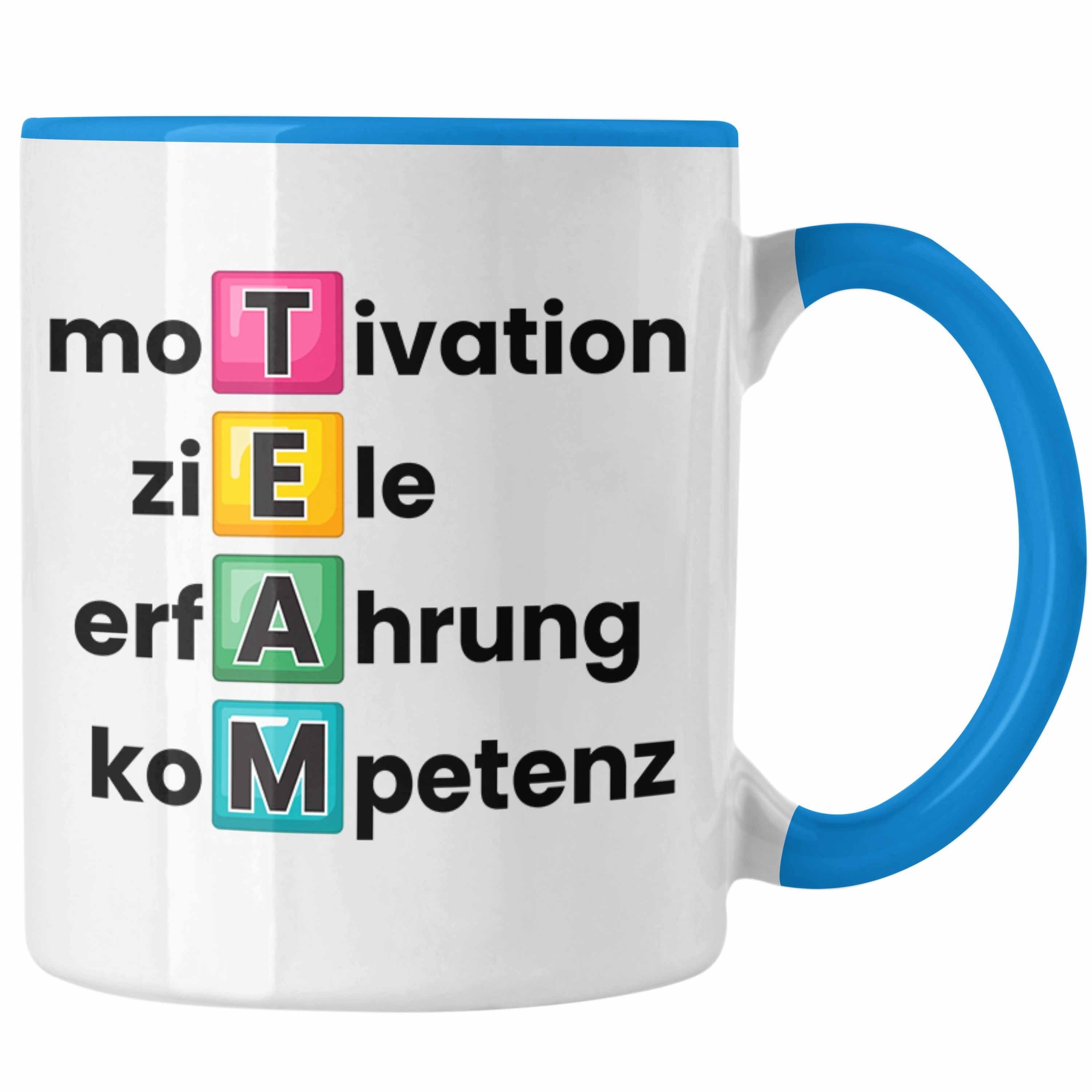 Trendation Tasse Tasse Motivierendes Geschenk für das Team Spruch Blau