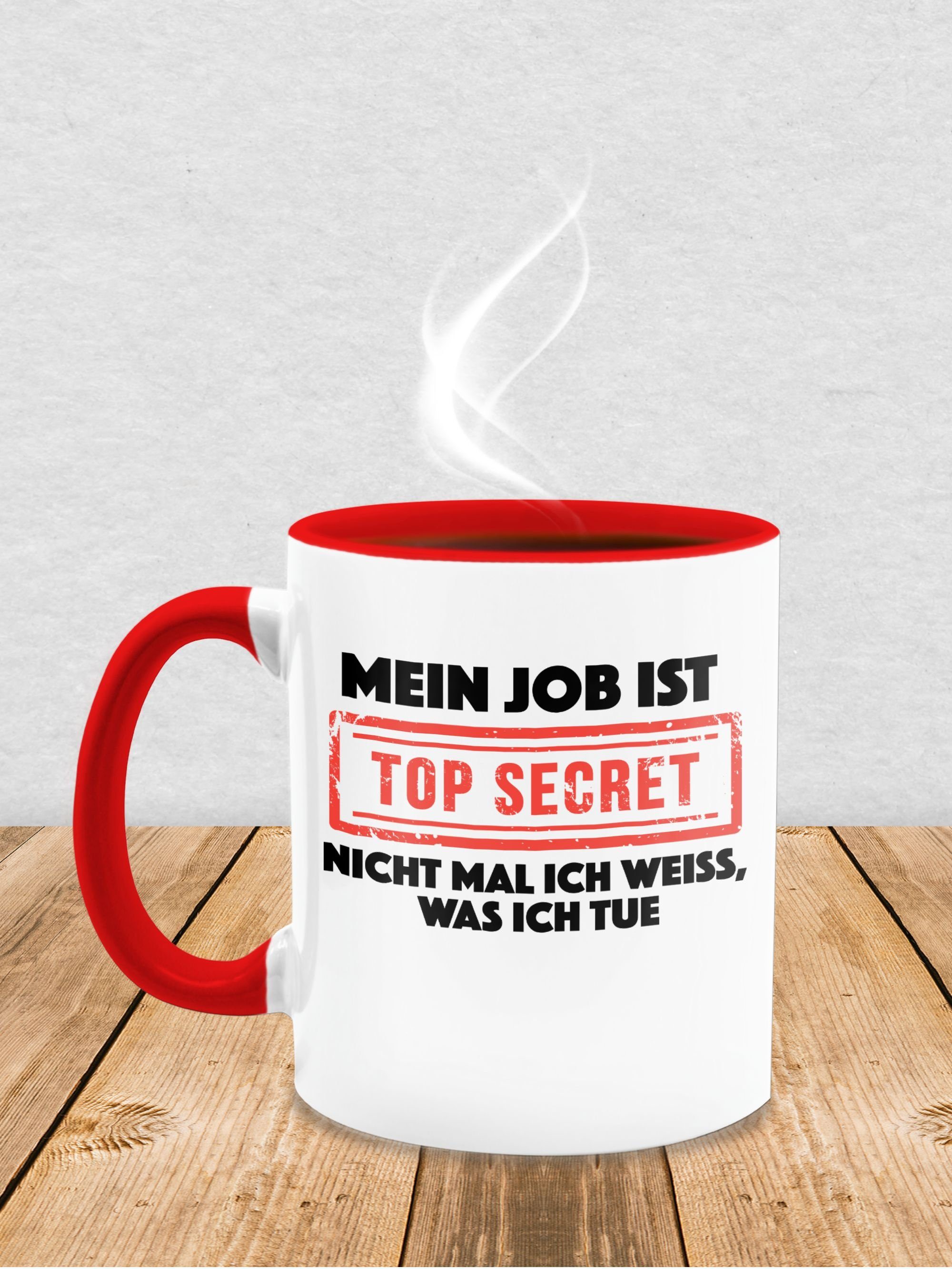 secret, Sprüche Tasse Mein 2 Statement Job ist Keramik, Rot top Shirtracer