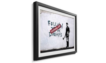 WandbilderXXL Kunstdruck Follow Dreams, Banksy, Wandbild, in 4 Größen erhältlich