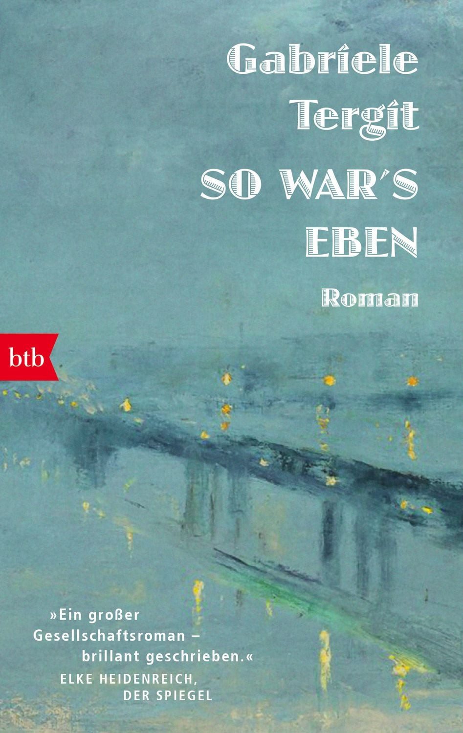 So war's eben / Gabriele Tergit