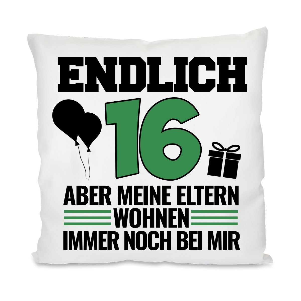 Herzbotschaft Dekokissen Kissen mit einseitigem Motiv Endlich 16, Kissenhülle mit Füllung