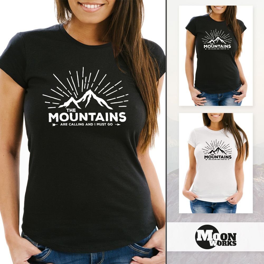 MoonWorks Print-Shirt Damen T-Shirt The Mountains are Calling and I must go Wandern Berge mit Print