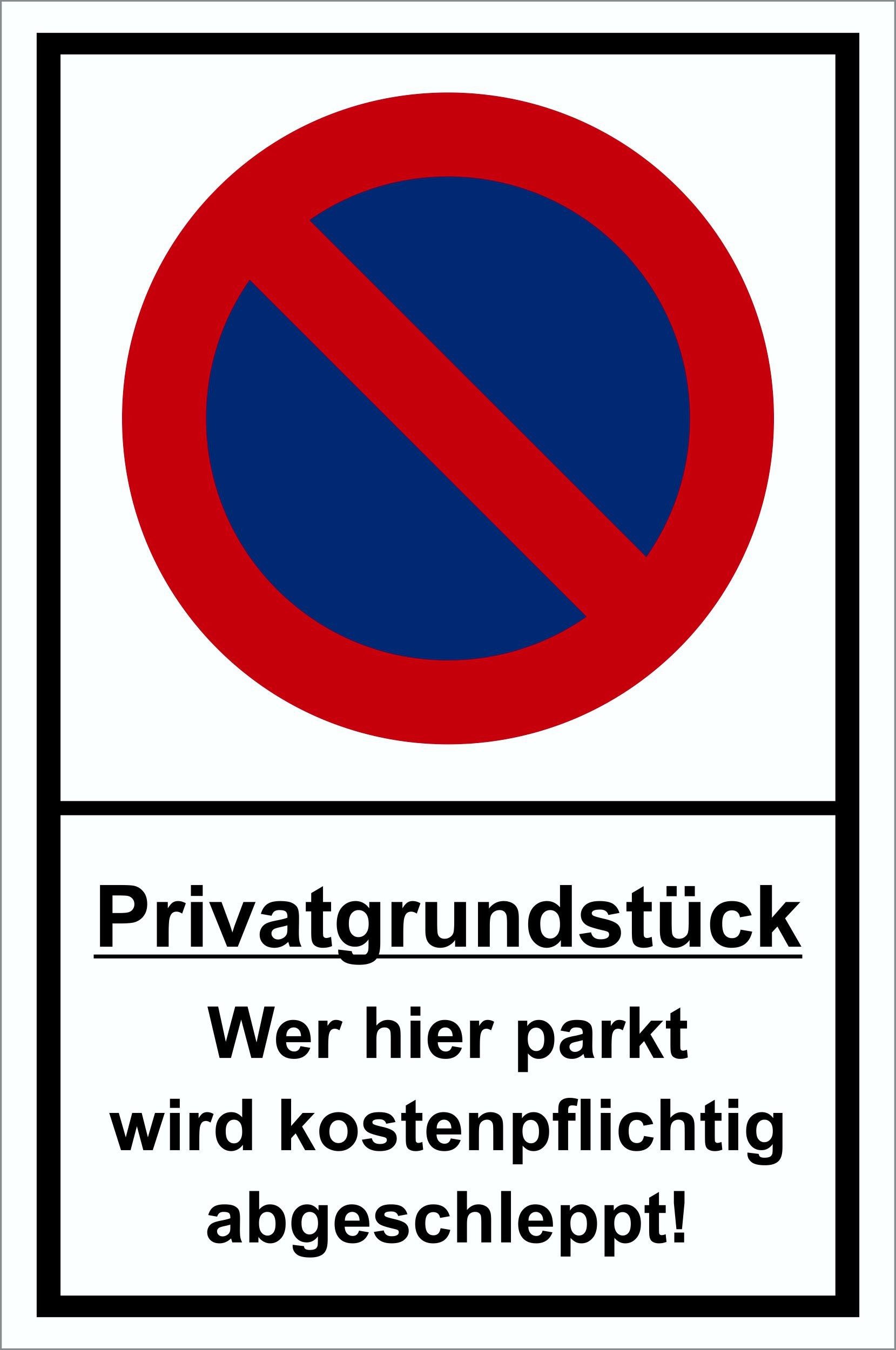 Hermann Schütz Hinweisschild Privatgrundstück Wer hier parkt... 200 x 300 mm Kunststoff, (1 St)