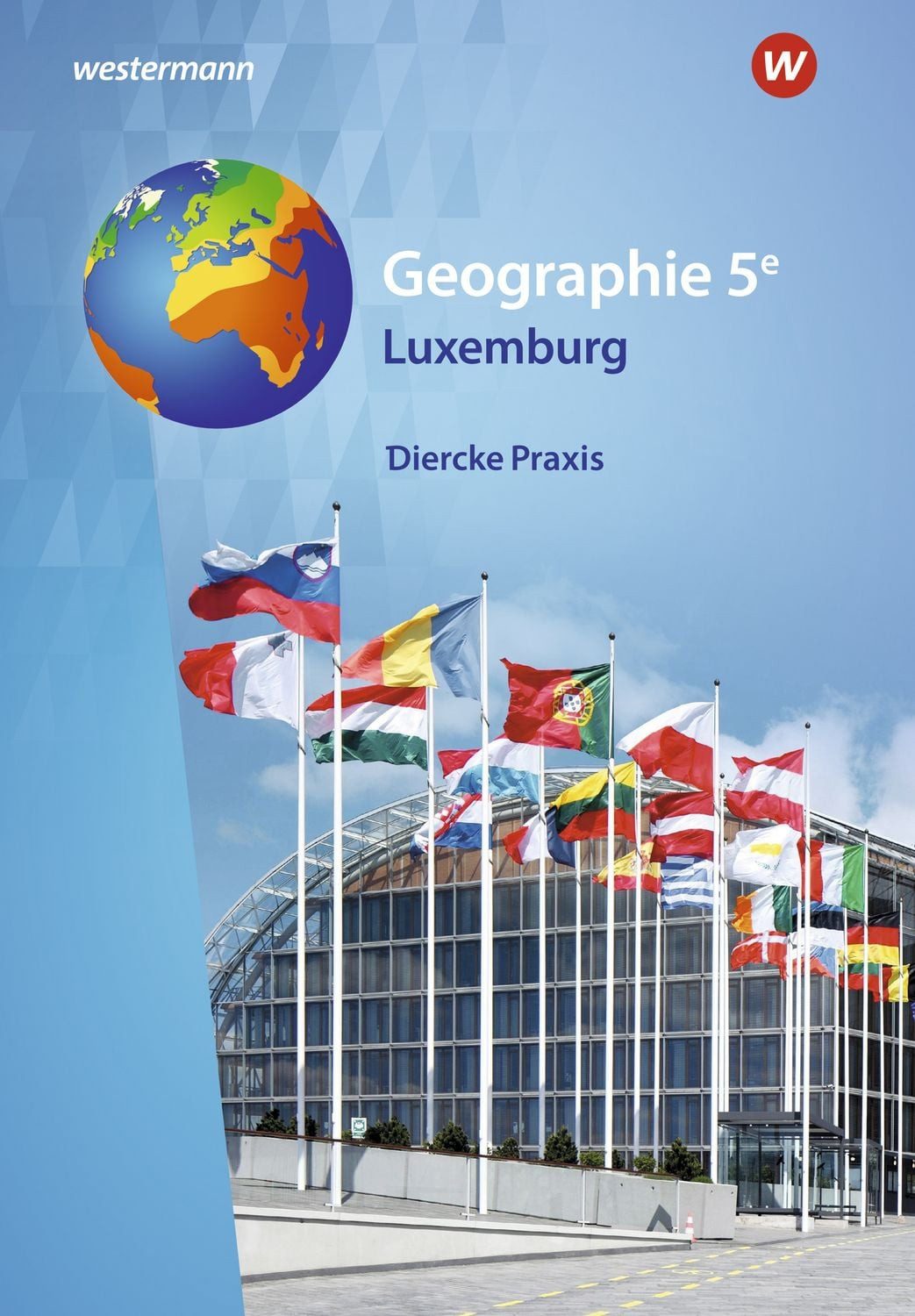 Diercke Praxis – Ausgabe 2023 für Luxemburg / diverse