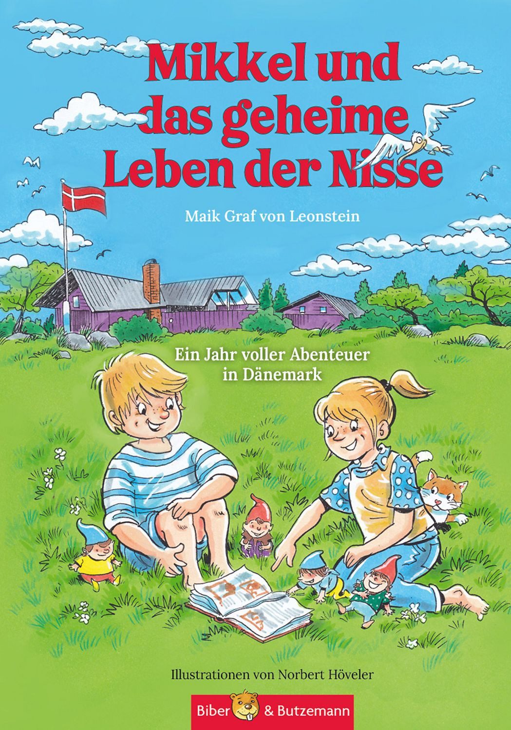 Mikkel und das geheime Leben der Nisse - Ein Jahr voller Abenteuer in / Maik Graf Leonstein