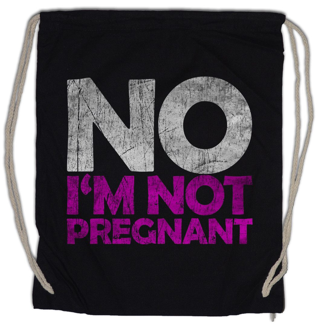 Urban Backwoods Turnbeutel No I'm Not Pregnant Turnbeutel Dick Dicke Nicht Schwanger Stolz (1-tlg), Übergewicht Chubby Pride Fat