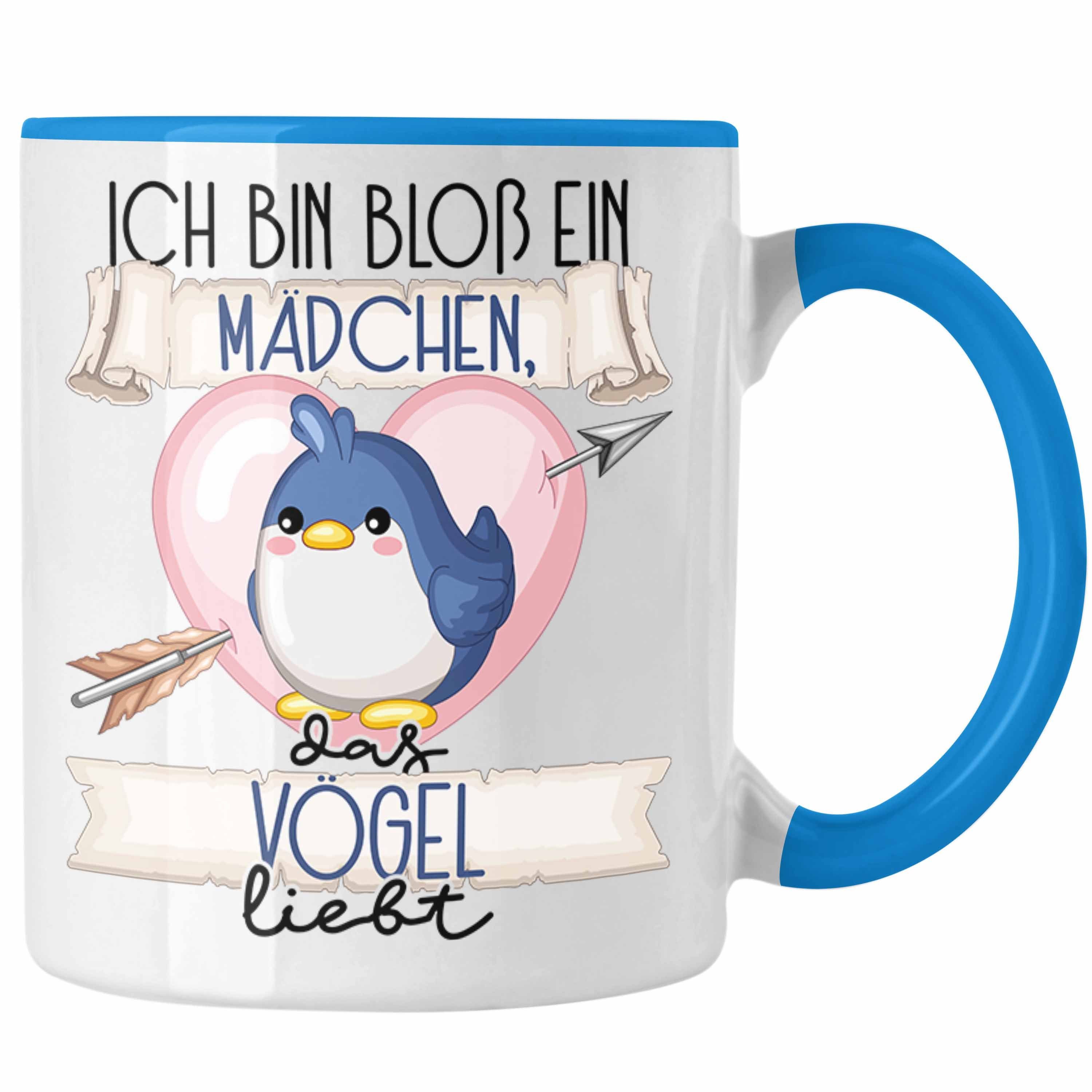 Trendation Tasse Vogel Tasse Geschenk Frauen Ich Bin Bloß Ein Mädchen Das Vögel Liebt V Blau
