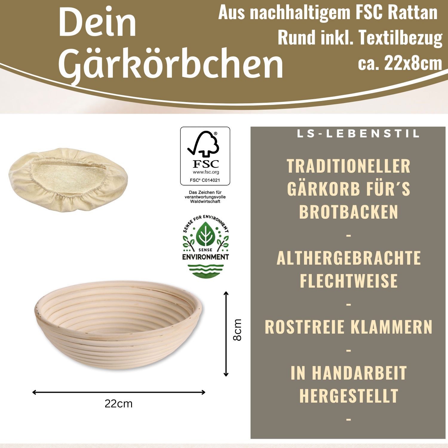 LS-LebenStil Gärkorb Gärkörbchen Rund 22x8cm Peddigrohr Brotform Leineneinsatz Brotkorb, (aus nachhaltigem FSC Rattan für´s Brotbacken 500 – 1000 Gramm 1-tlg), Sauerteig, Hefeteig, Mischbrot, Bauernbrot, Roggenbrot oder Dinkelbrot