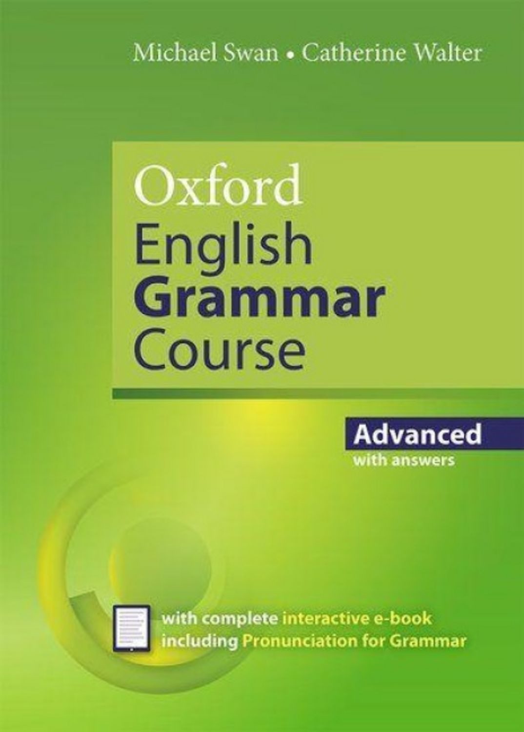 Oxford English Grammar Course: Advanced: with Key (includes e-book) / diverse