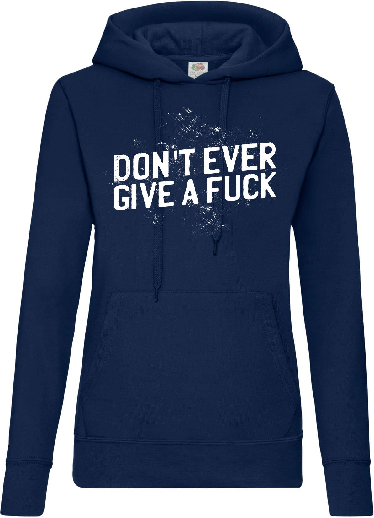 Youth Designz Kapuzenpullover "Dont Ever Give A F**k" Damen Hoodie Pullover mit lustigem Frontprint