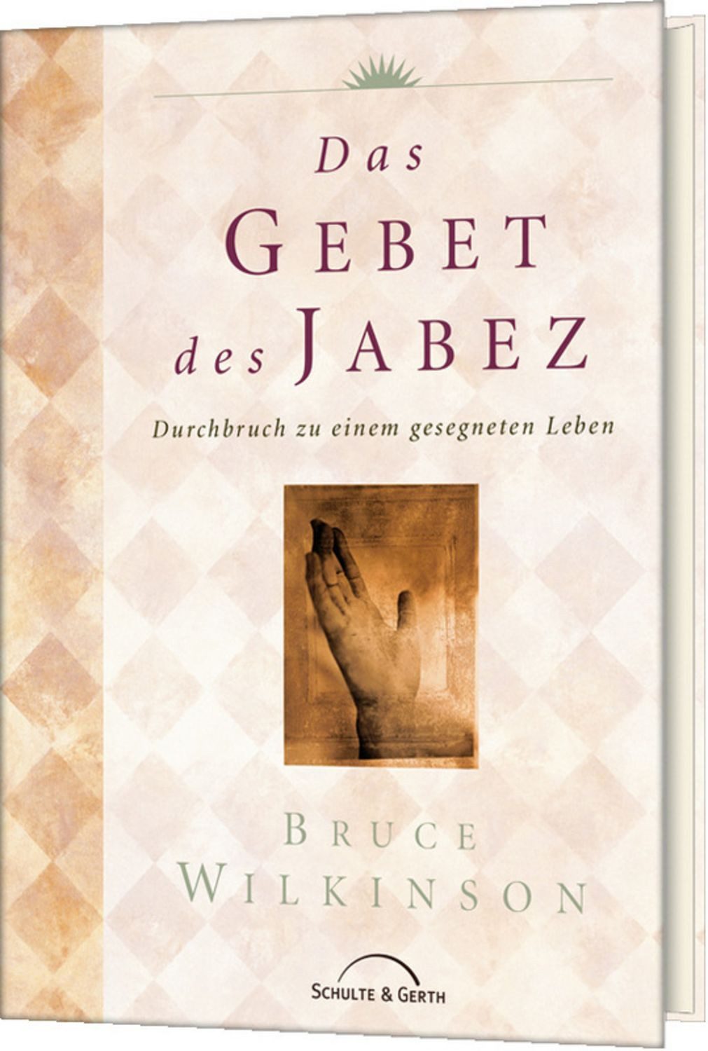 Das Gebet des Jabez / Bruce Wilkinson