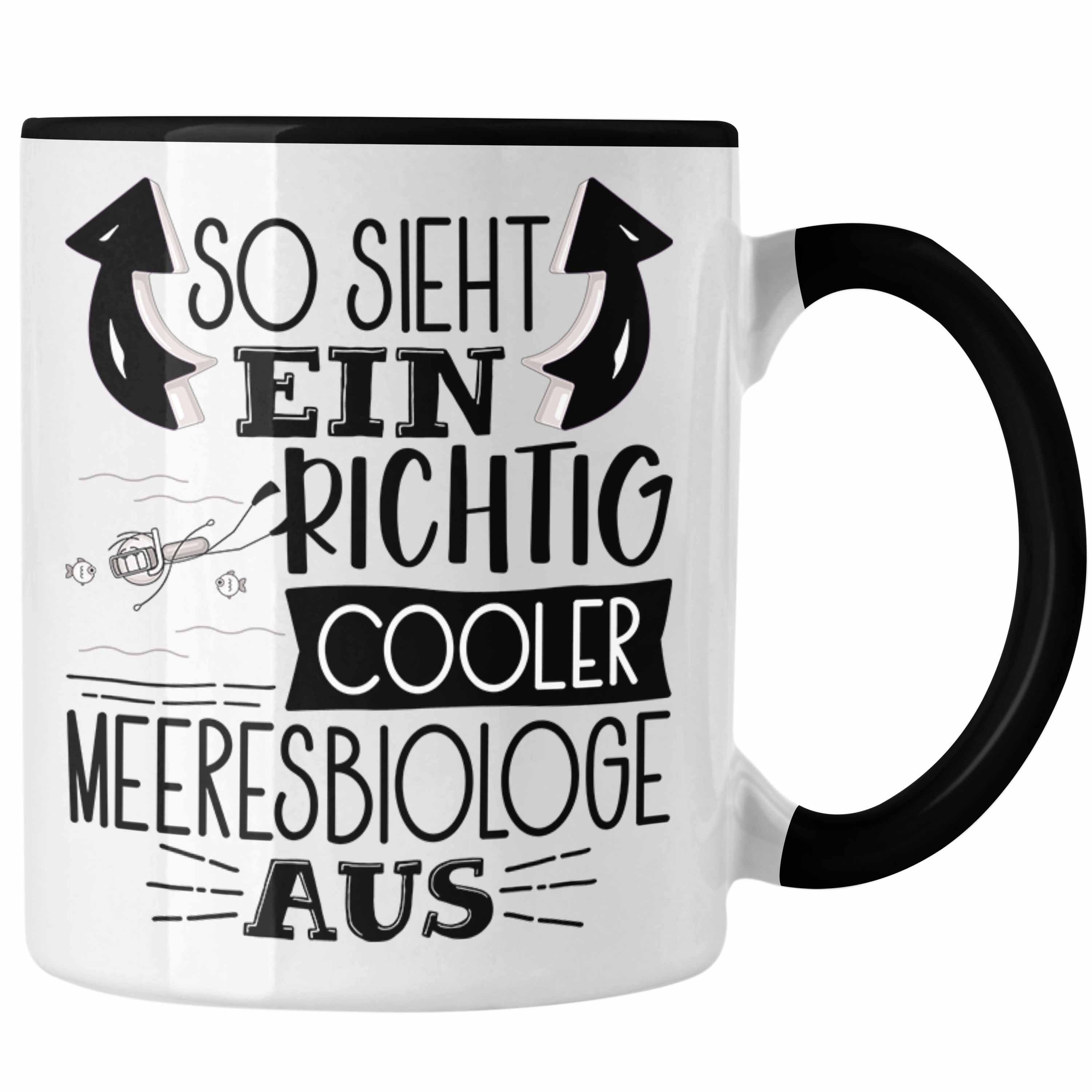 Trendation Tasse Meeresbiologe Tasse Cooler Ein Gesc So Meeresbiologe Sieht Richtig Aus Schwarz