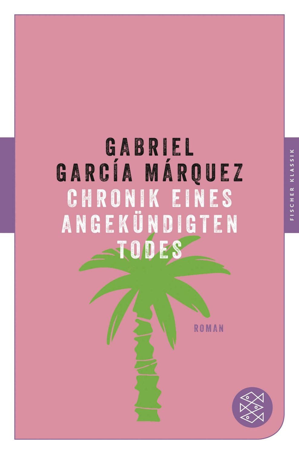 Chronik eines angekündigten Todes / Gabriel García Márquez