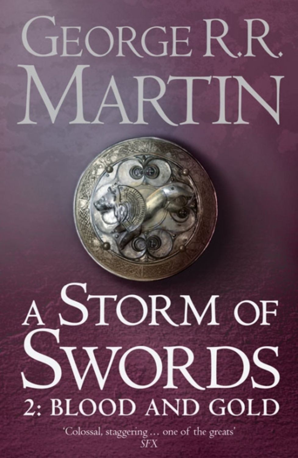 A Song of Ice and Fire 03. Storm of Swords 2. Blood and Gold / George R.R. Martin