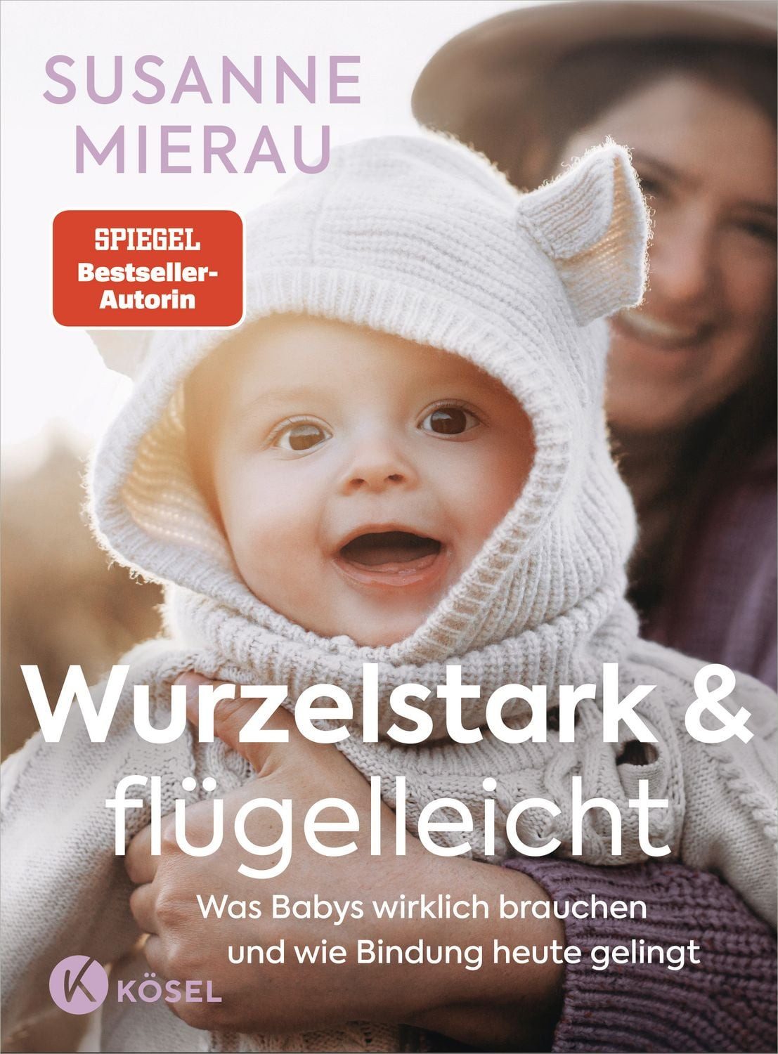 Wurzelstark und flügelleicht / Susanne Mierau