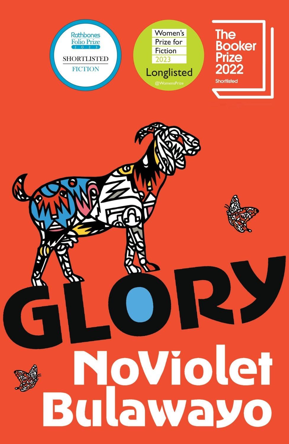 Glory LONGLISTED FOR THE WOMEN'S PRIZE FOR FICTION 2023 / NoViolet Bulawayo, LONGLISTED FOR THE WOMEN'S PRIZE FOR FICTION 2023
