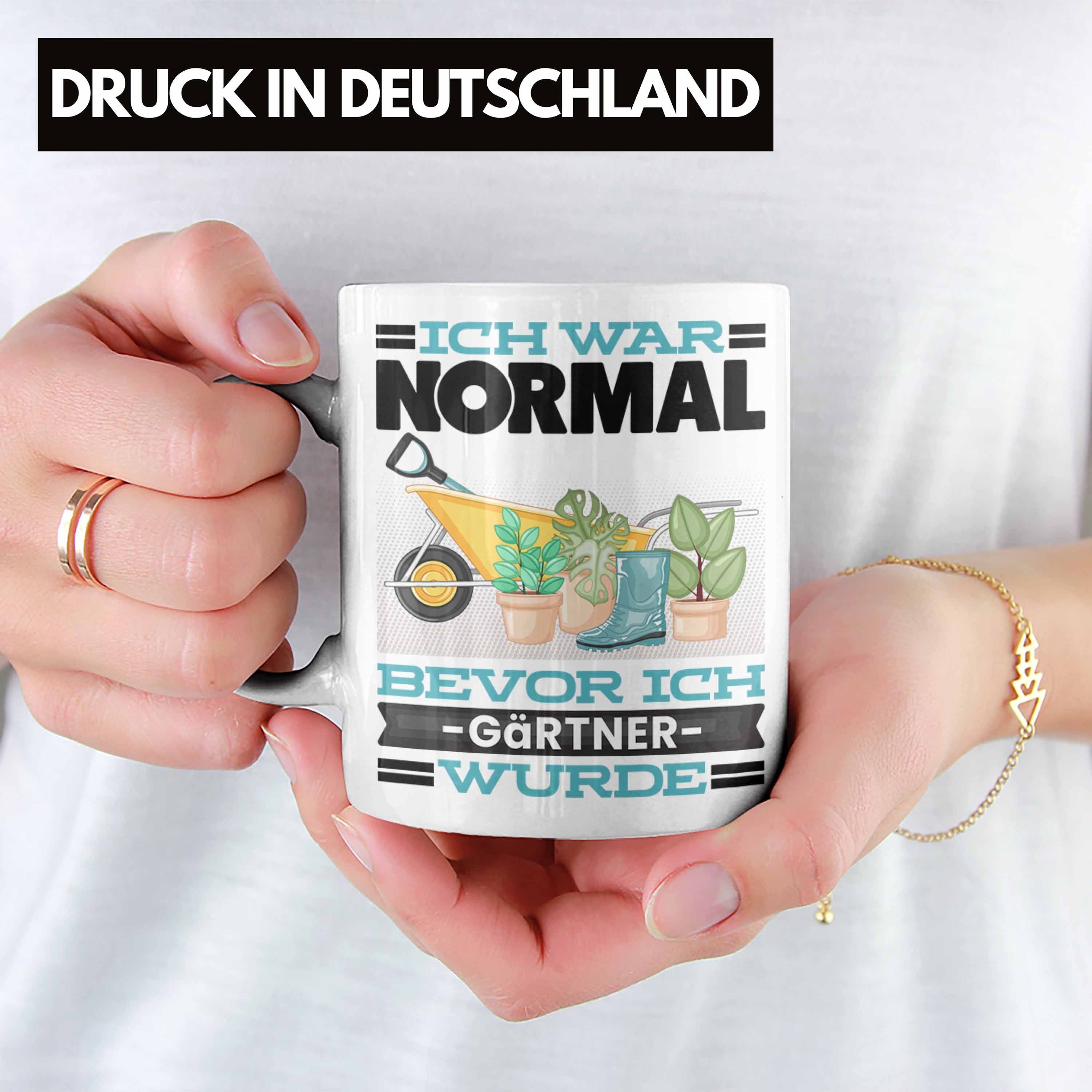 Tasse Garten Ic War Hobbygärtner Ich Geschenk Tasse für Spruch Normal Weiss Bevor Trendation