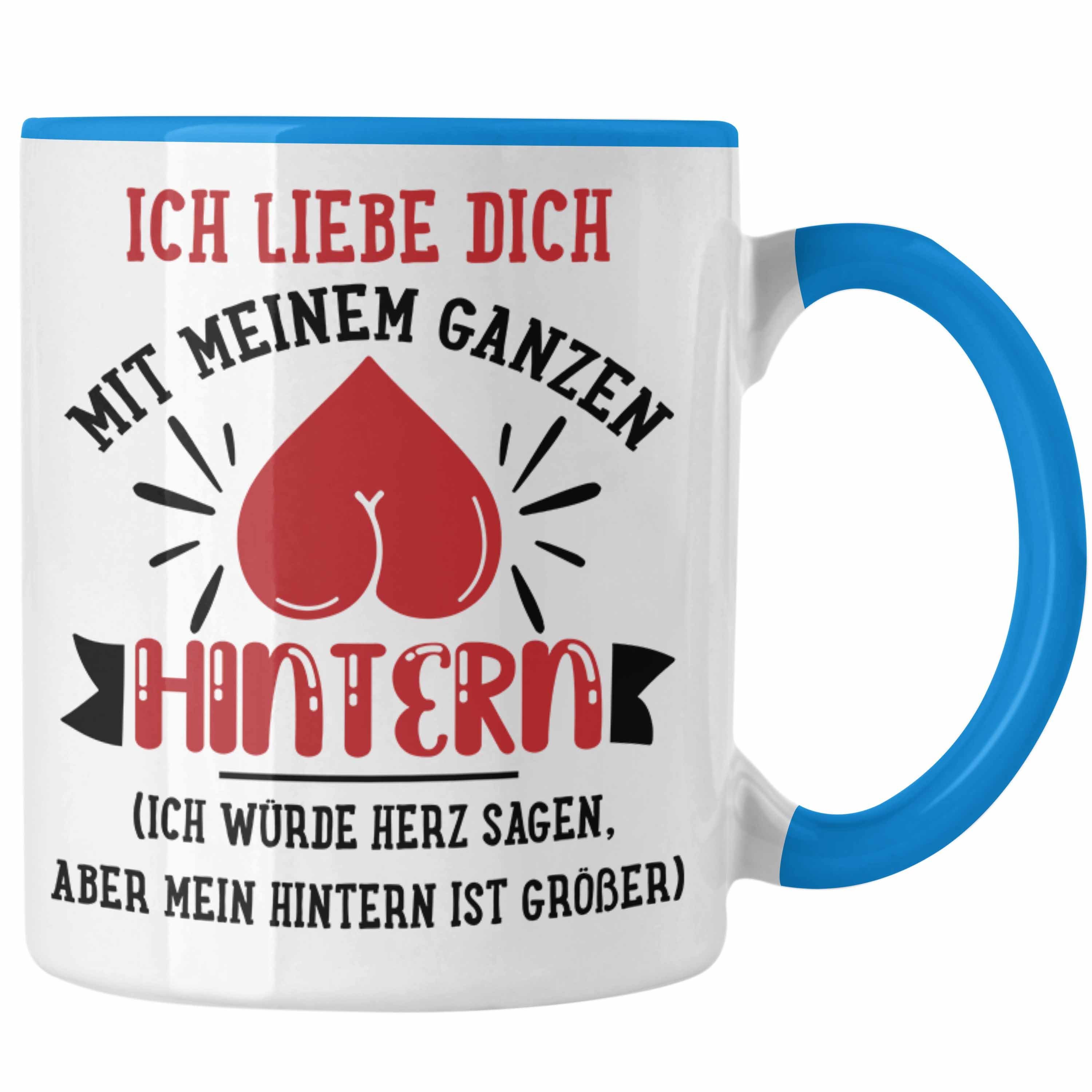 Kaffeetasse Geschenk mit Blau Trendation für Tasse Sprüchen Trendation Freund Spruch Valentinstag Liebe Tasse -