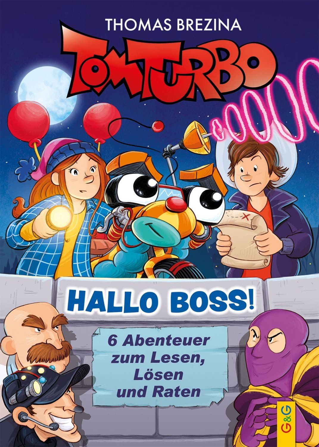 Tom Turbo – Hallo Boss! / Thomas Brezina