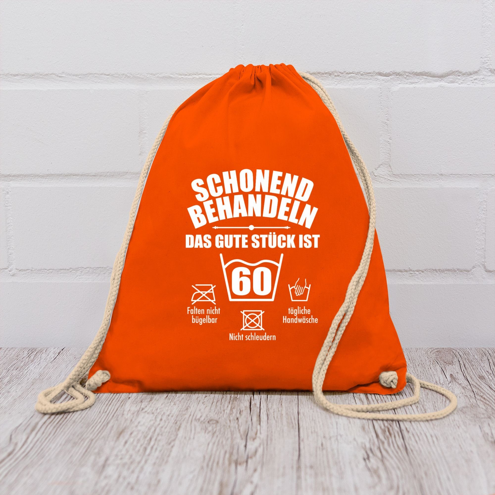 Shirtracer Turnbeutel Schonend behandeln das gute stück ist 60, 60. Geburtstag