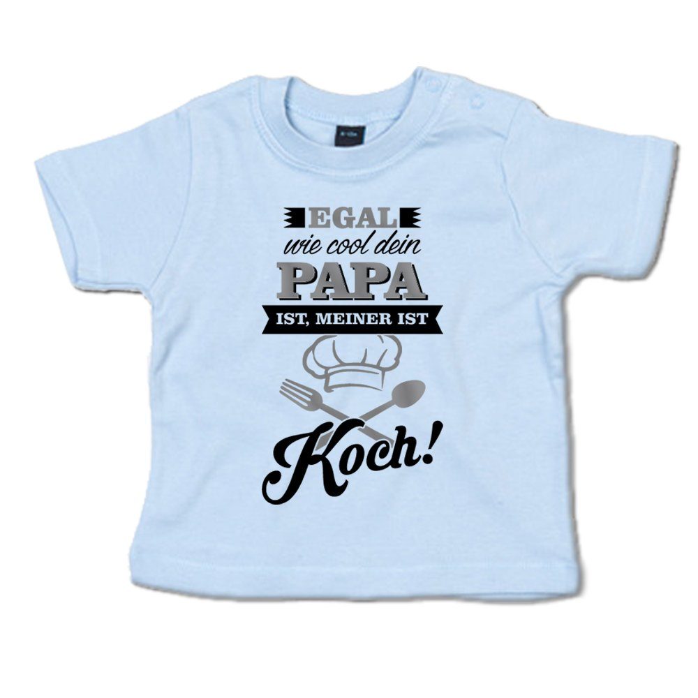 Ggraphics TShirt Egal wie cool dein Papa ist, meiner ist Koch! Baby T