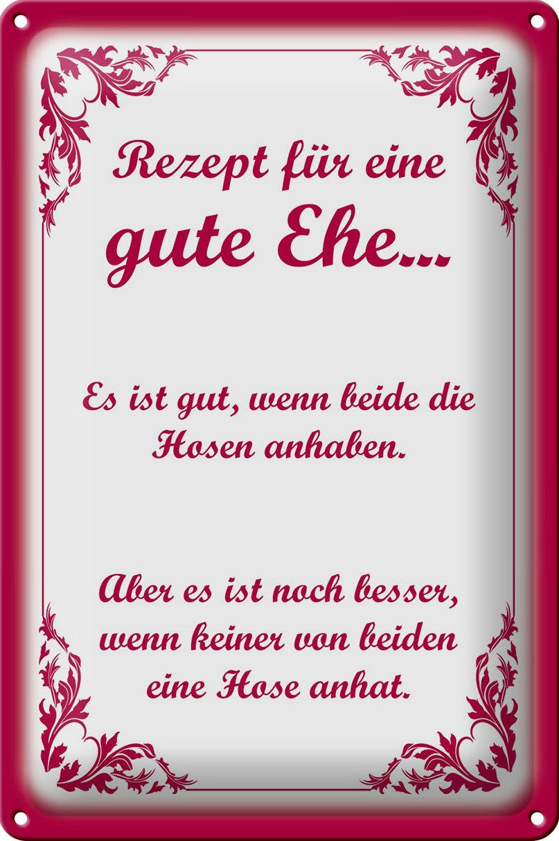 Metallschild Spruch 20x30cm Rezept für eine gute Ehe