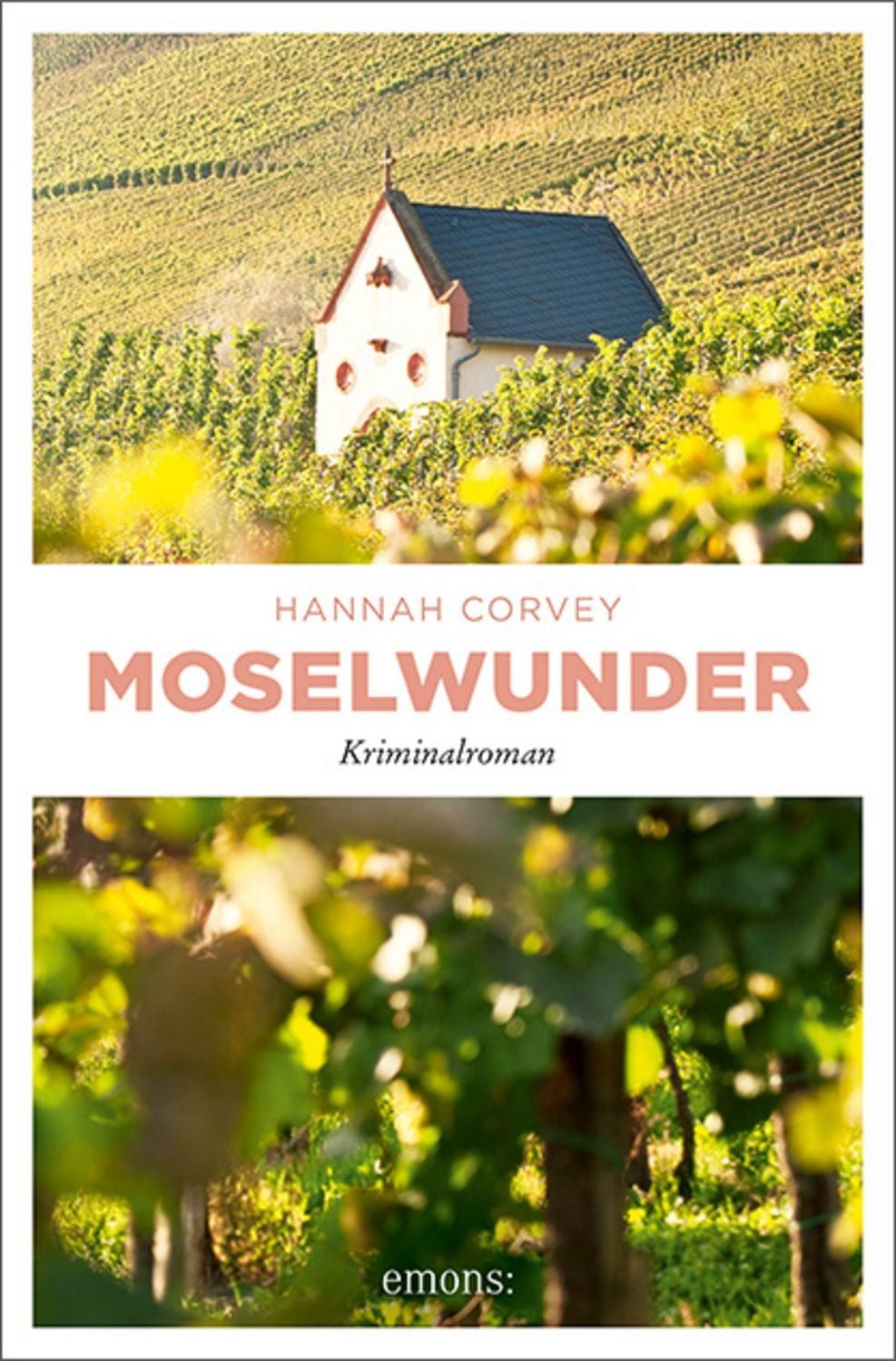 Moselwunder / Hannah Corvey
