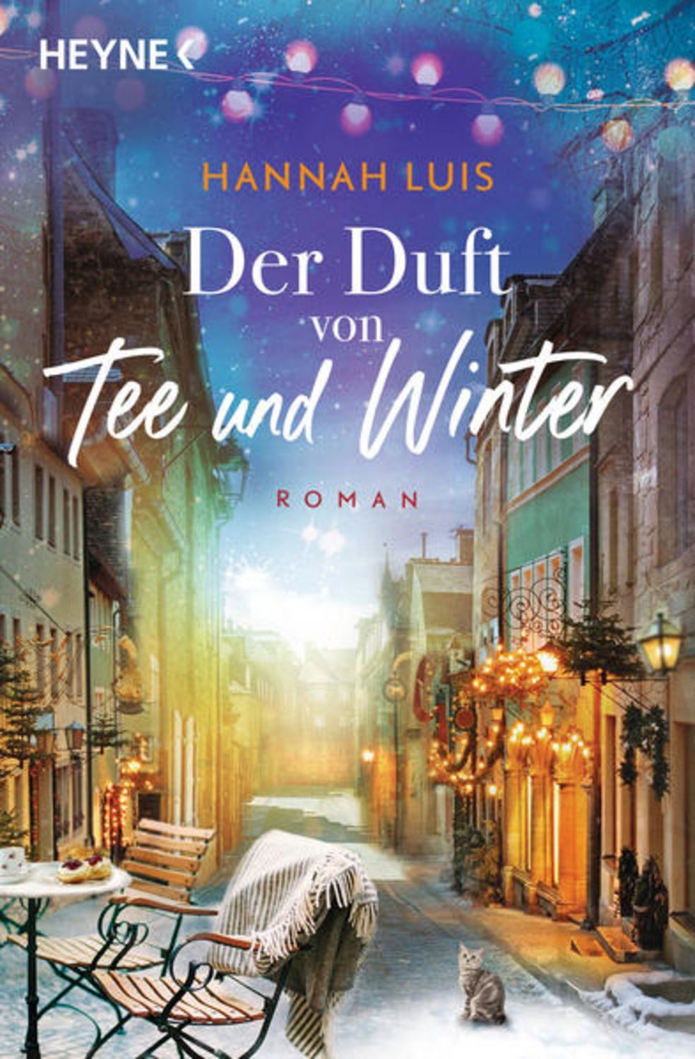 Der Duft von Tee und Winter / Hannah Luis