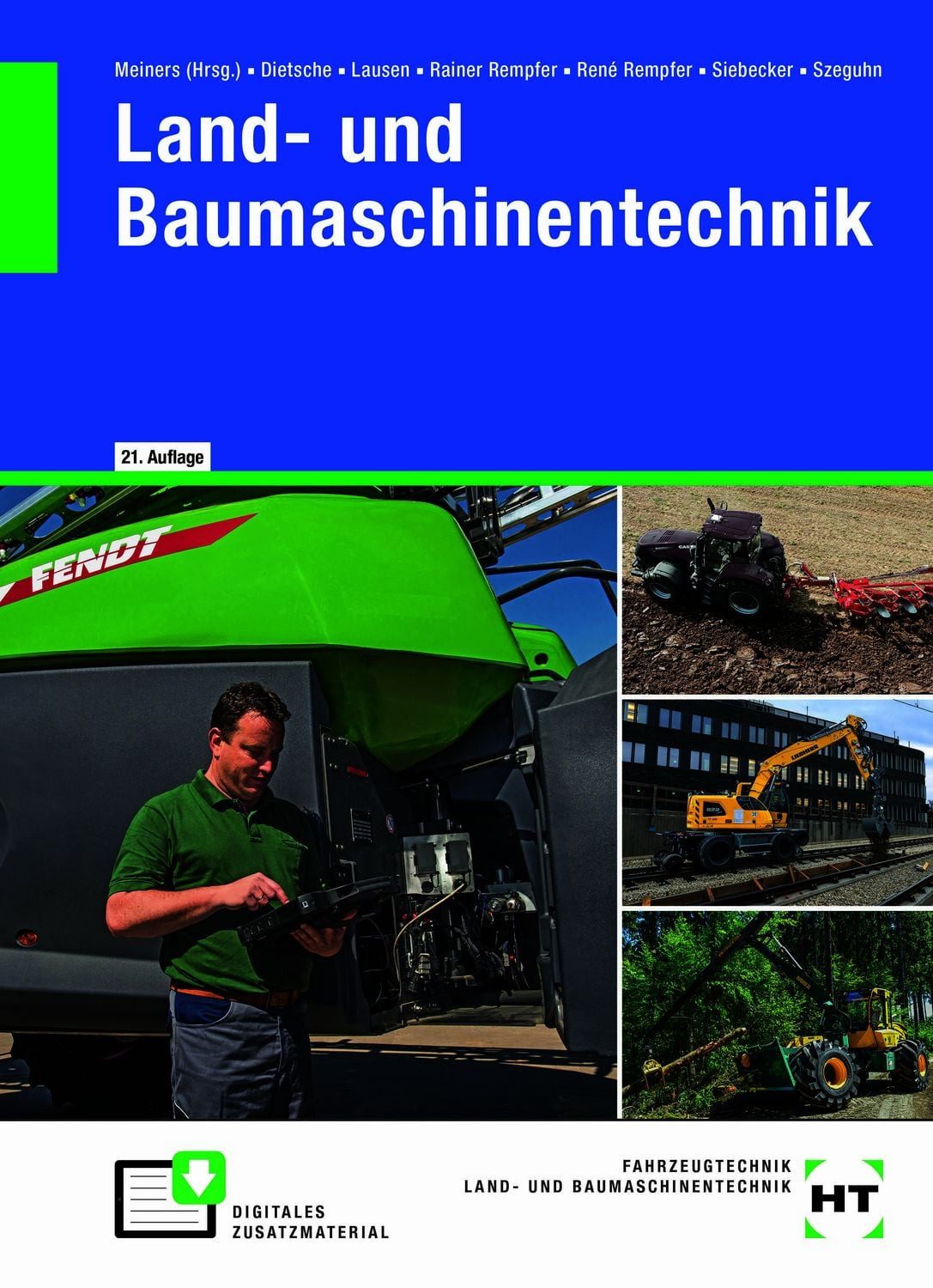 Land- und Baumaschinentechnik / Hermann Meiners, Stefan Dietsche, Gerd Lausen, Rainer Rempfer, René Rempfer