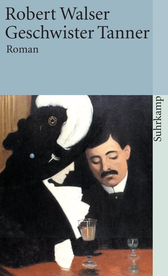 Sämtliche Werke in zwanzig Bänden / Robert Walser, Neunter Band: Geschwister Tanner. Roman