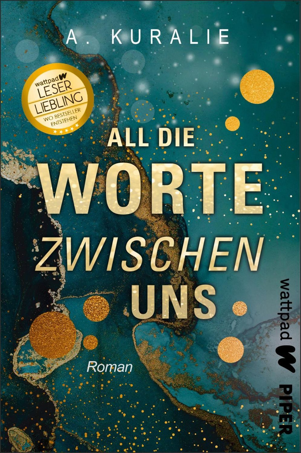 All die Worte zwischen uns / A. Kuralie