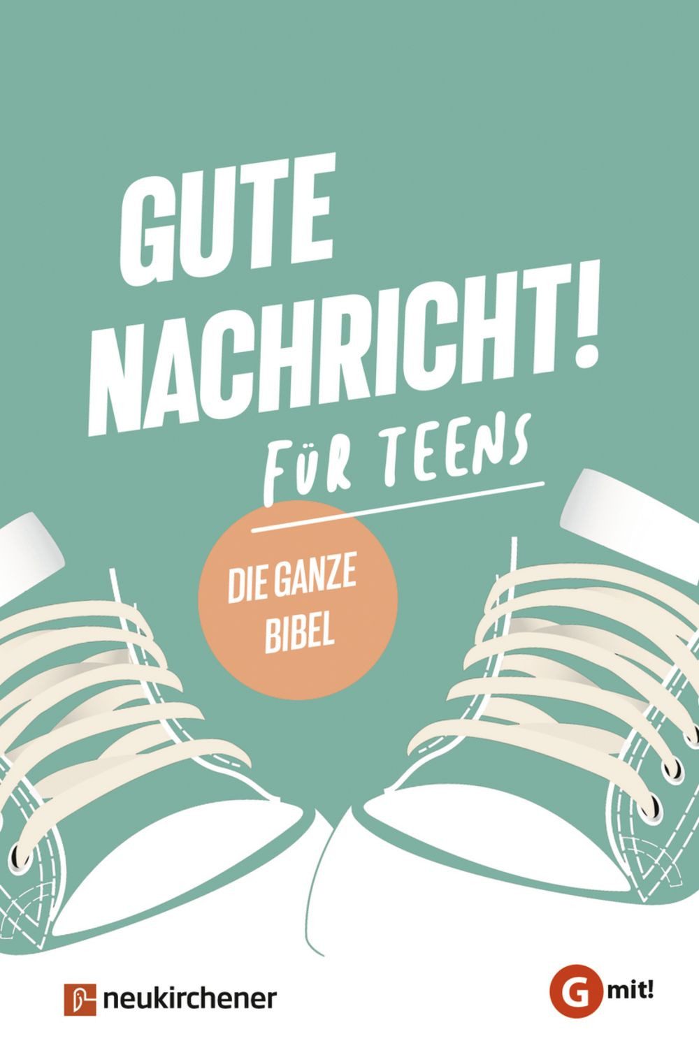 Gute Nachricht! Für Teens / diverse