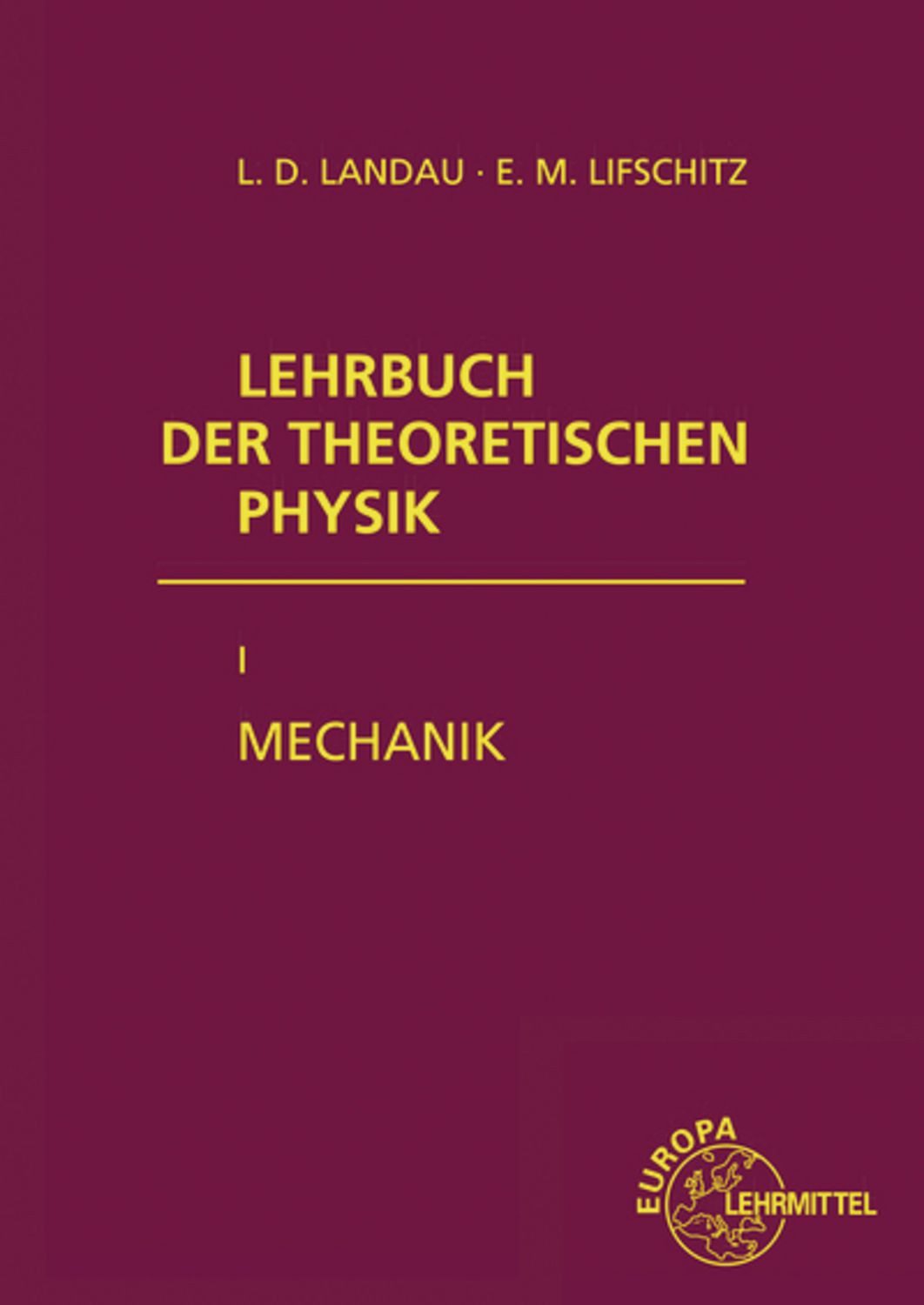 Mechanik / Lew D. Landau, Jewgeni M. Lifschitz