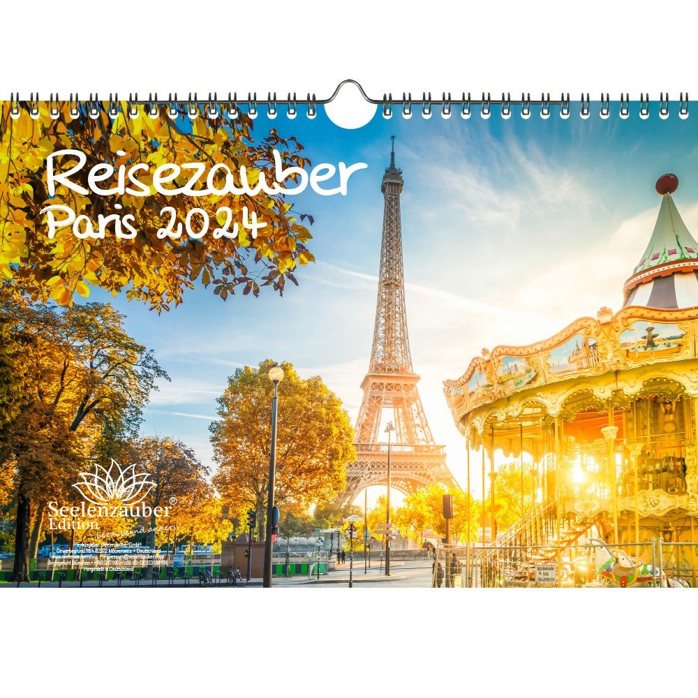 Seelenzauber Wandkalender Reisezauber Paris DIN A4 Kalender für 2024 