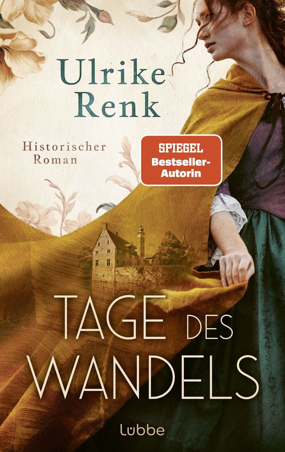Tage des Wandels / Ulrike Renk, SPIEGEL-Bestseller