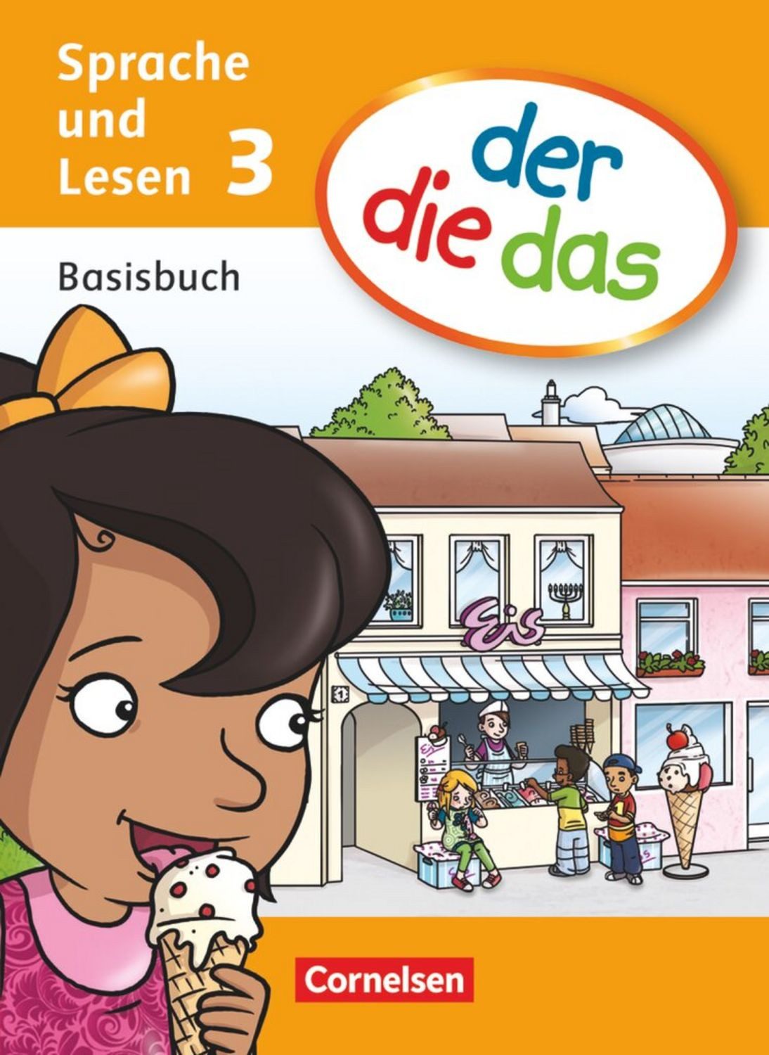 der-die-das - Sprache und Lesen - 3. Schuljahr / Wolfgang Ecker, Heidelinde Foster, Marlies Koenen, Birgit Behle-Saure, Antje Sinemus