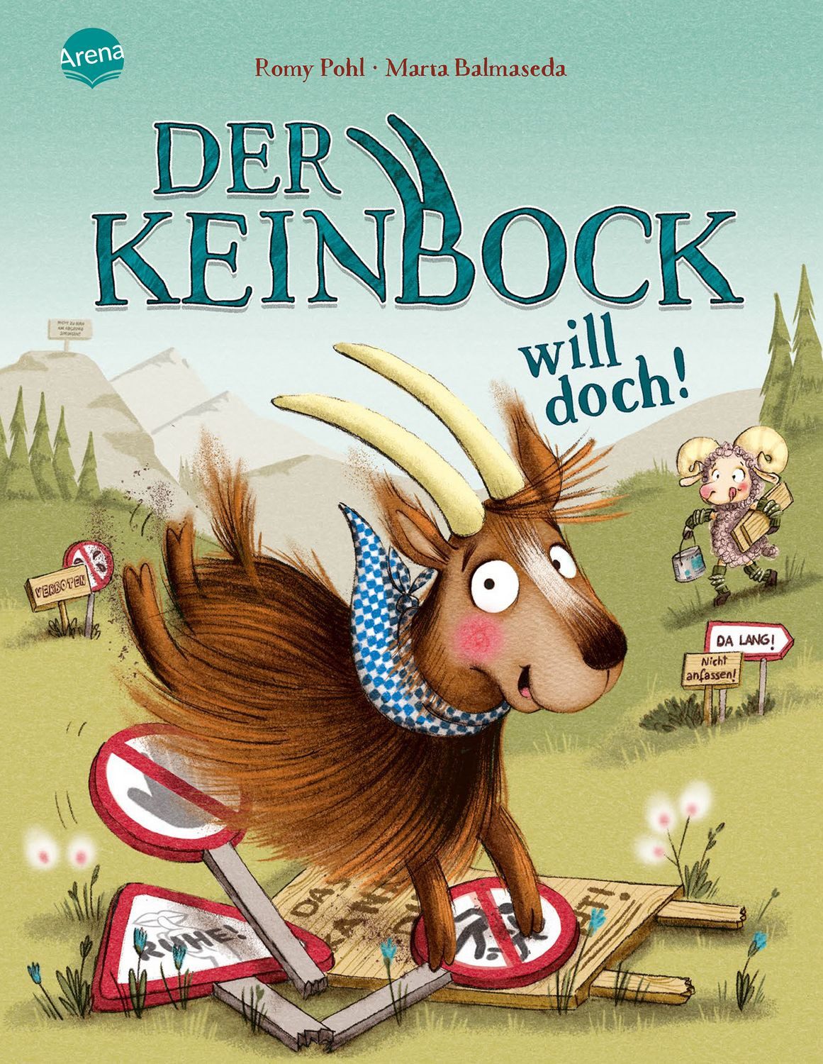 Der Keinbock will doch! / Romy Pohl