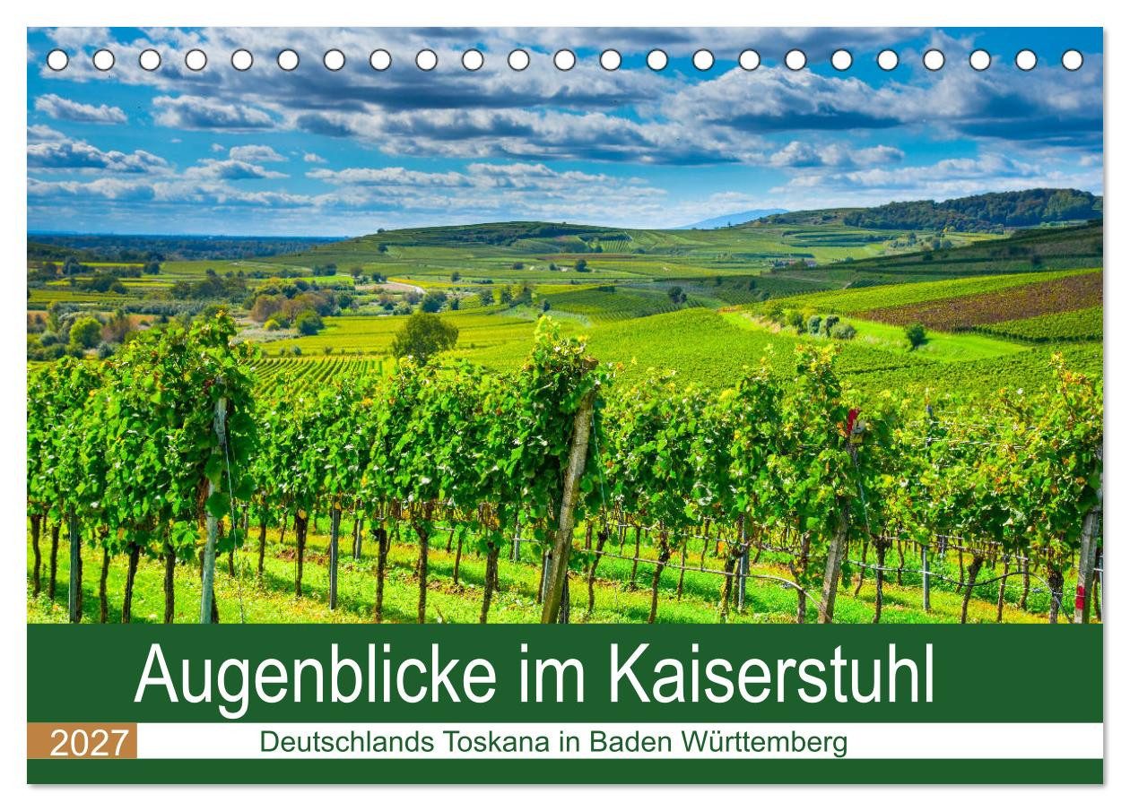 CALVENDO Wandkalender Augenblicke im Kaiserstuhl (Tischkalender 2027 DIN A5 quer), CALVENDO