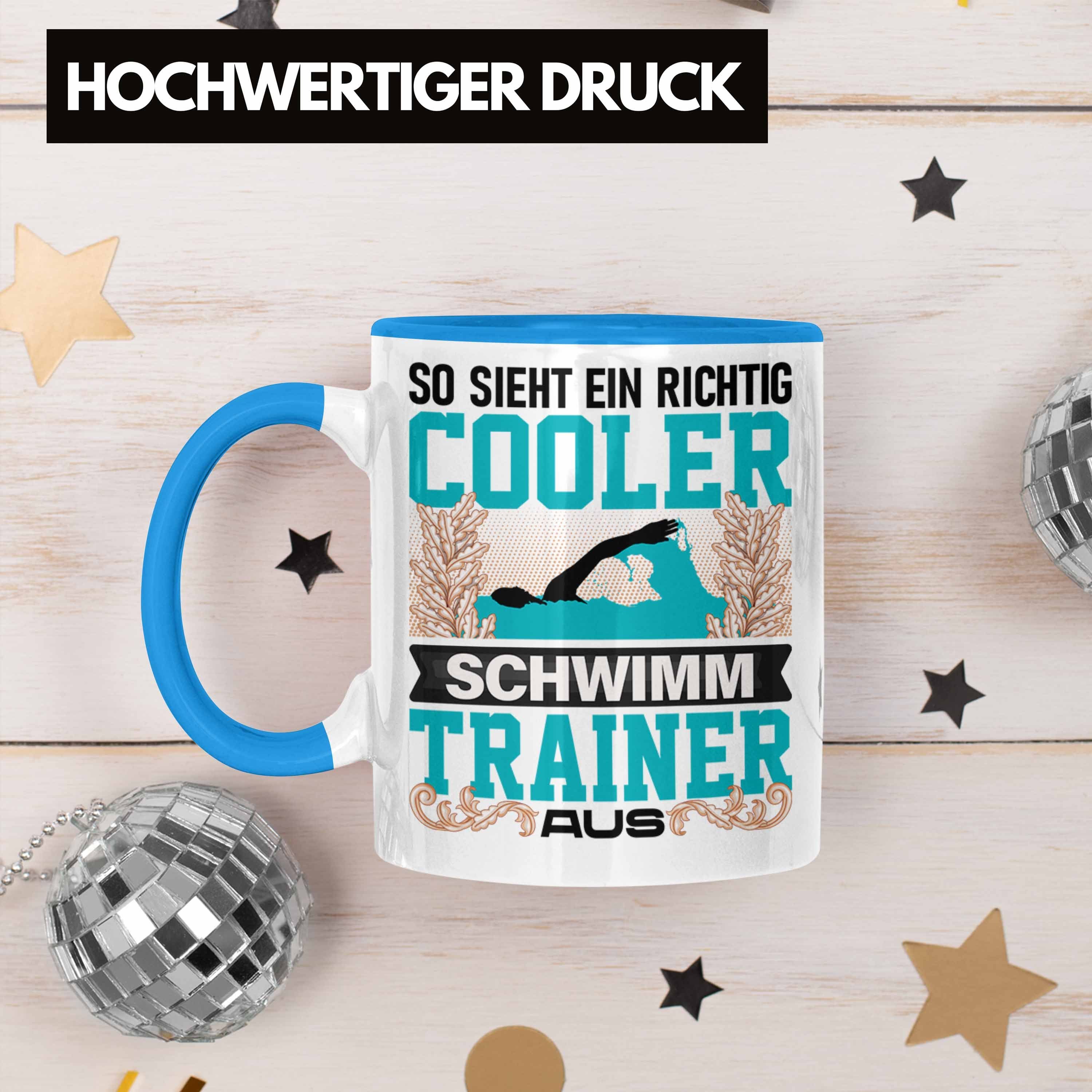 - Si Trainer Schwimm Tasse Lehrer Spruch Lustig So Trendation Blau Geschenk Trendation Tasse