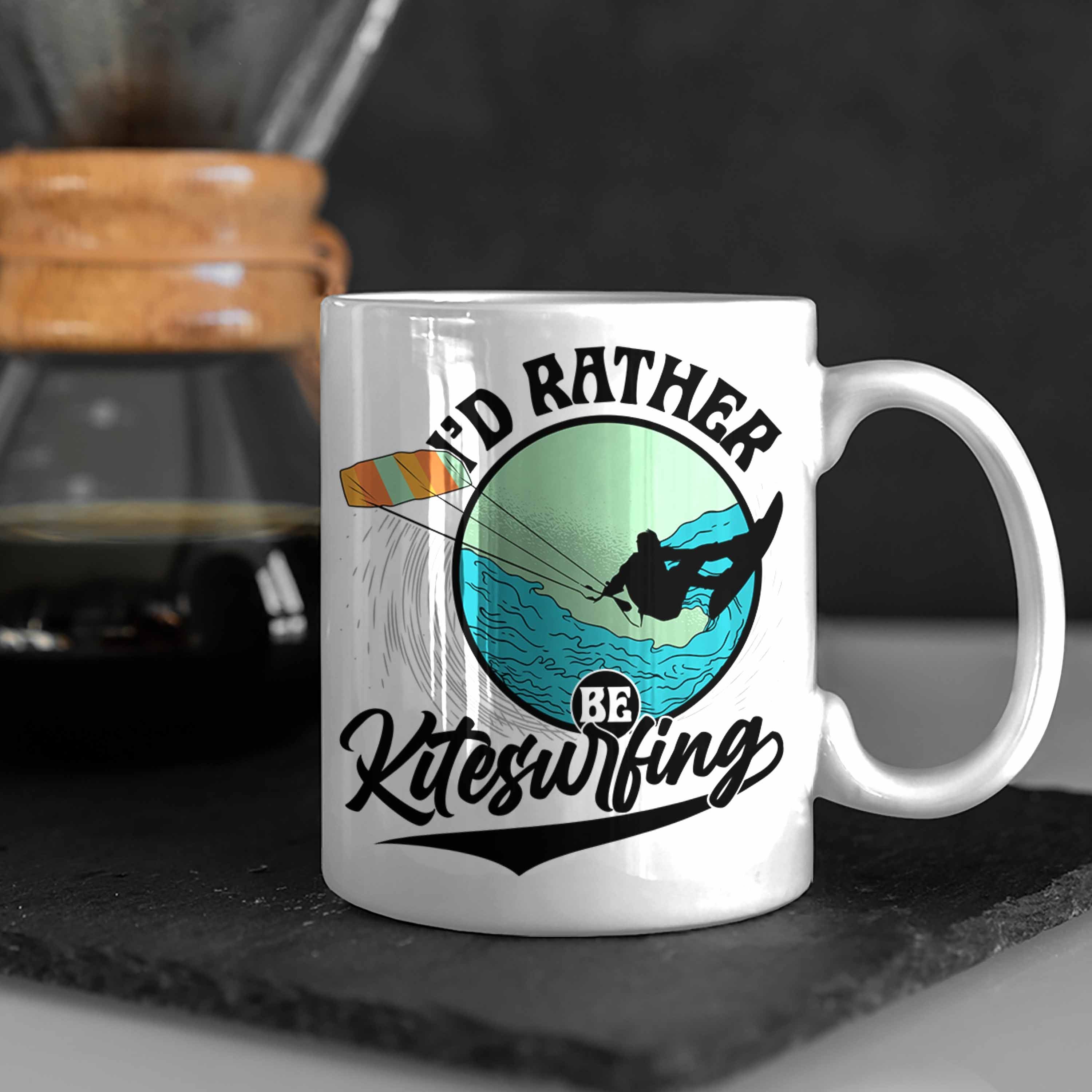 Be Rather Weiss Tasse Geschenkidee Kitesurfing K Trendation für Geschenk I'd Tasse Kitesurfer