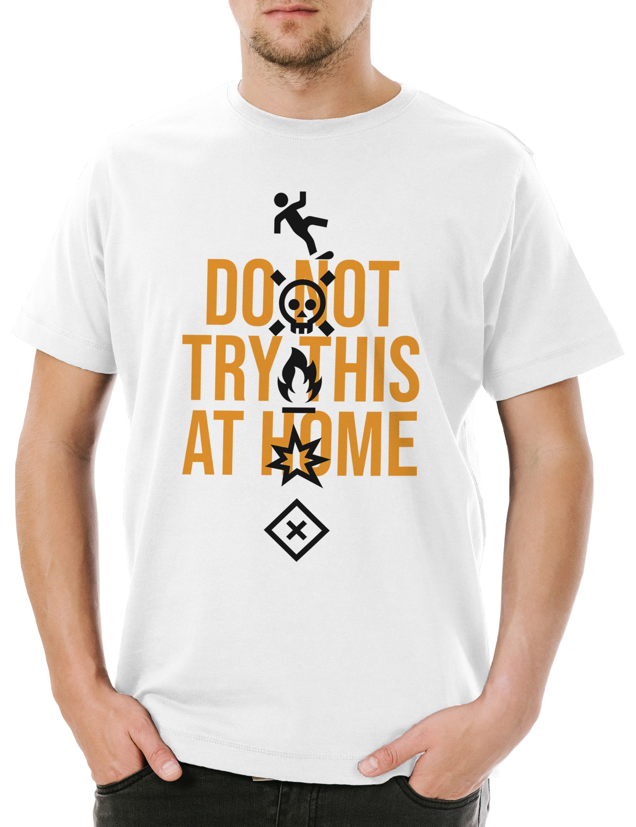 Print-Shirt Do Not Try This At Home II Herren T-Shirt Stunt Stuntman Lehrer
