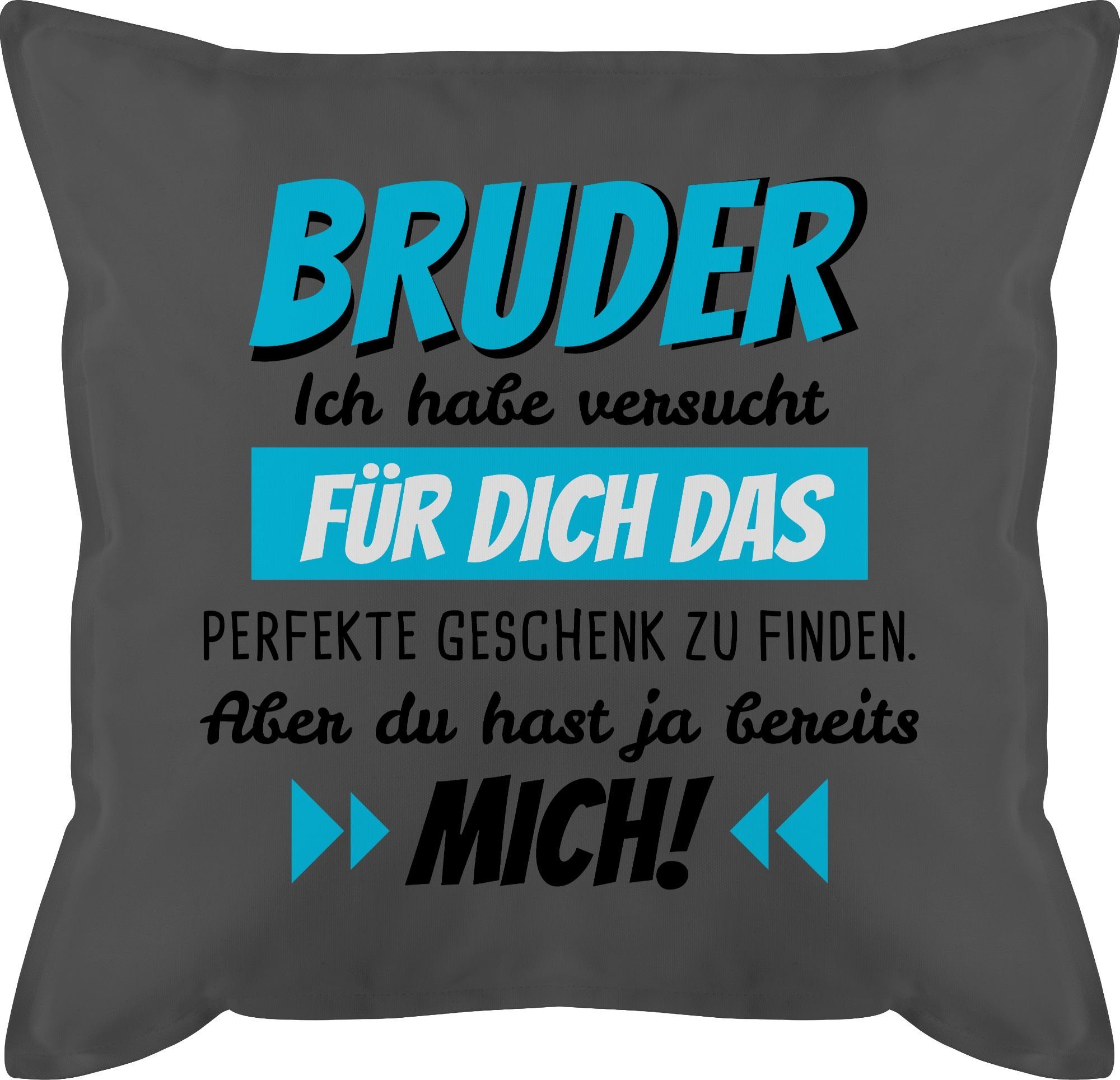 Geschenk Bruder Dekokissen finden, zu habe für Shirtracer Grau Ich Bruder 1 dich versucht das