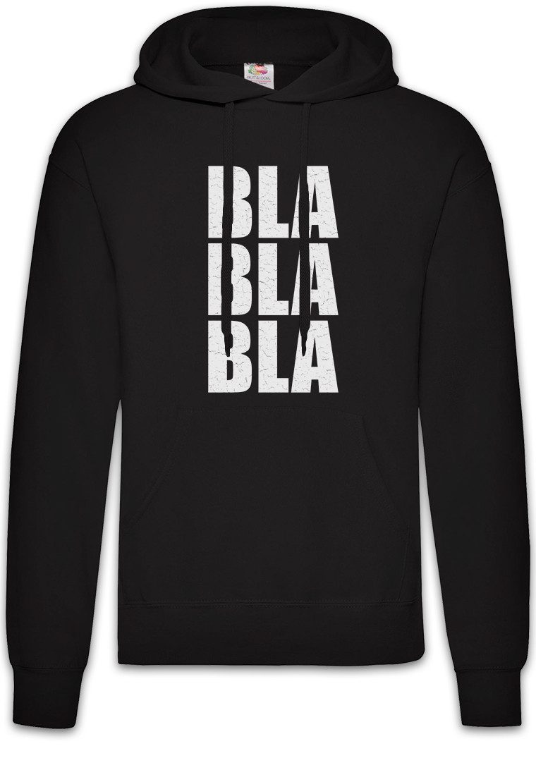 Urban Backwoods Hoodie Bla Bla Bla I Herren Hoodie Fun Reden Quassel Sprechen Schwafeln (1-tlg) Nerven Genervt Spaß Nervensäge