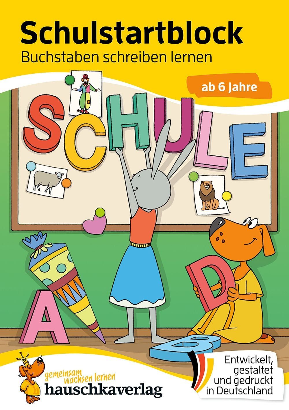 Schulstart-Block ab 6 Jahre – Buchstaben schreiben lernen / Ulrike Maier, Vorschule und Schulanfang – Einschulung Mädchen, Einschulung Junge