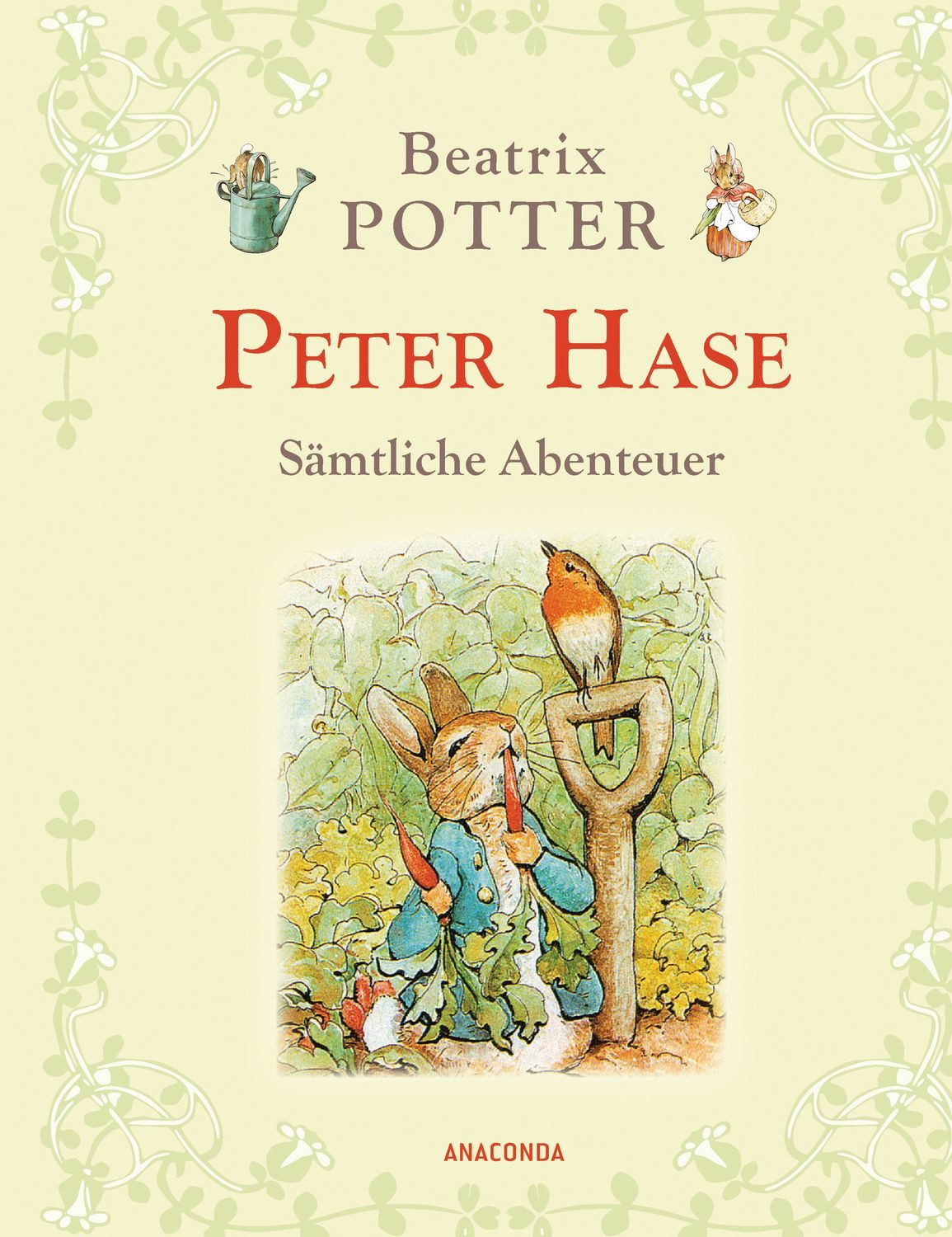 Peter Hase - Sämtliche Abenteuer / Beatrix Potter