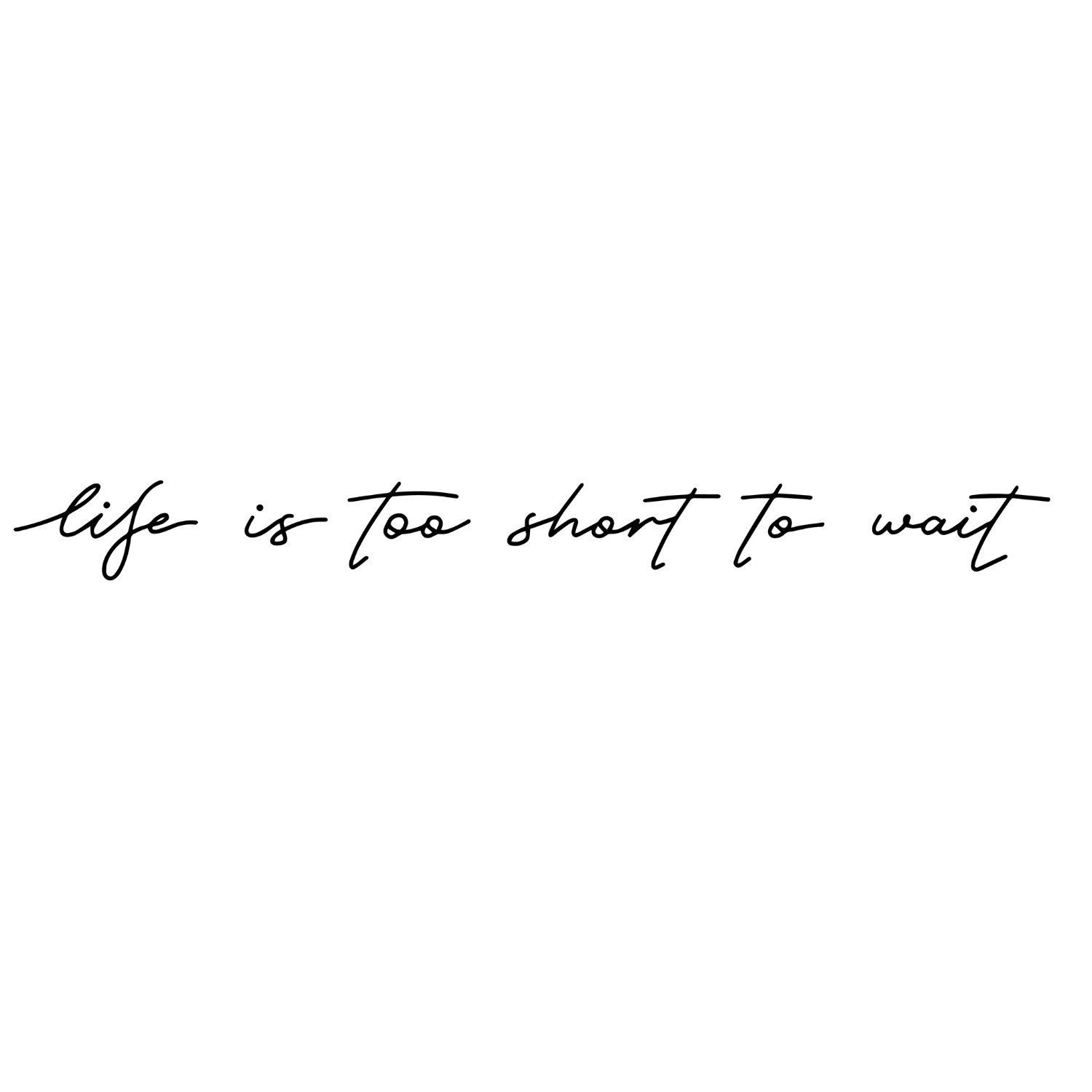 Inkster Schmuck-Tattoo life is too short to wait Tattoo, EU-Kosmetikzertifizierte Farbe, wasserfestes temporäres Tattoo, 2 Wochen Halt
